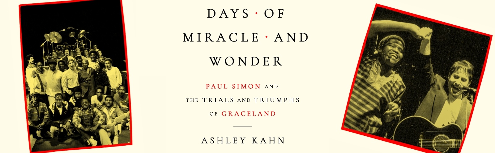 Days of Miracle and Wonder