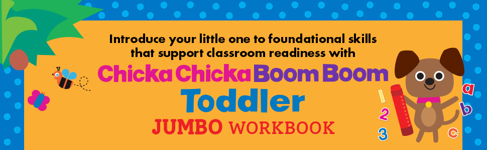 Chicka Chicka Boom Boom Toddler Jumbo Workbook