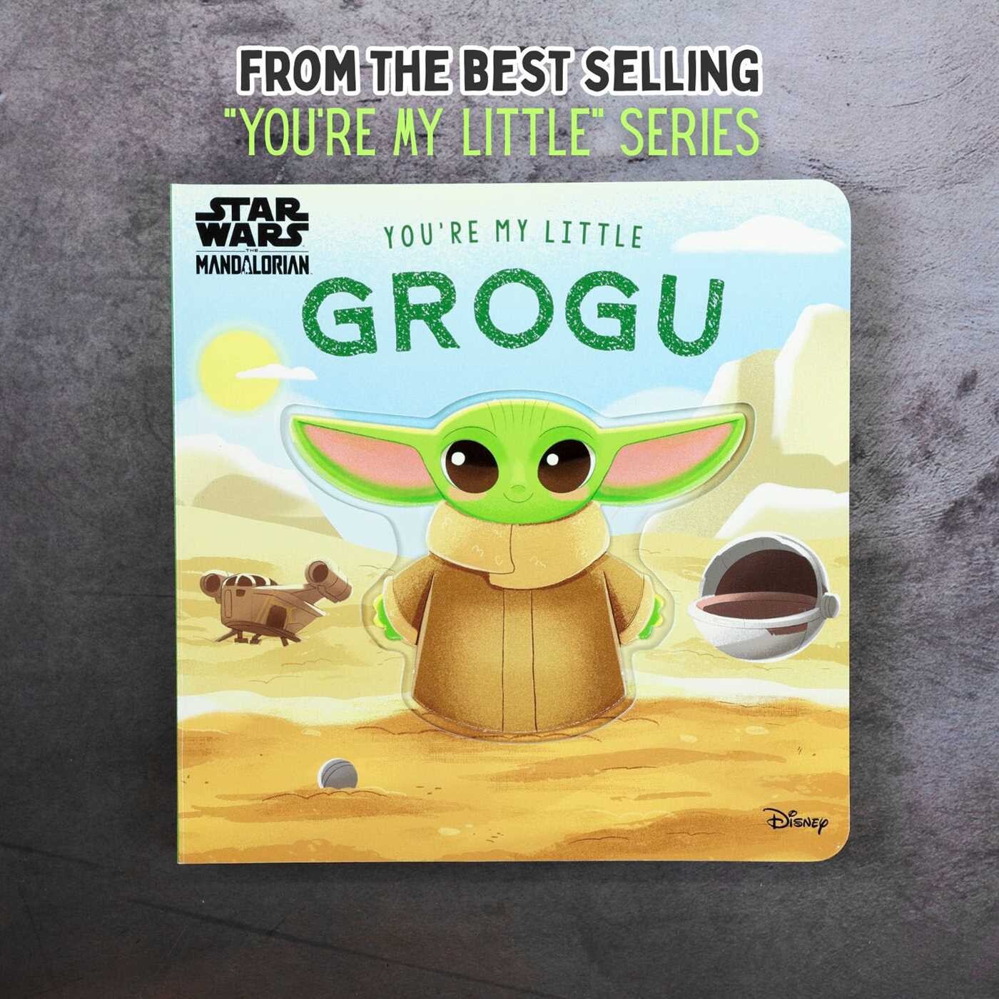 Star Wars: You're My Little Grogu