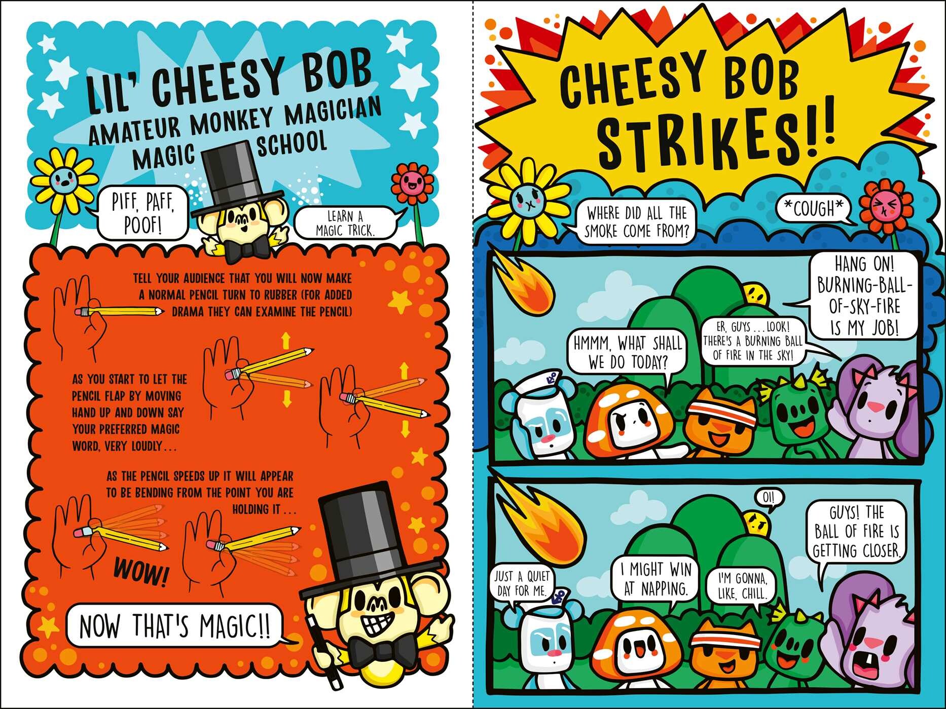 Cheesy Bob Strikes!