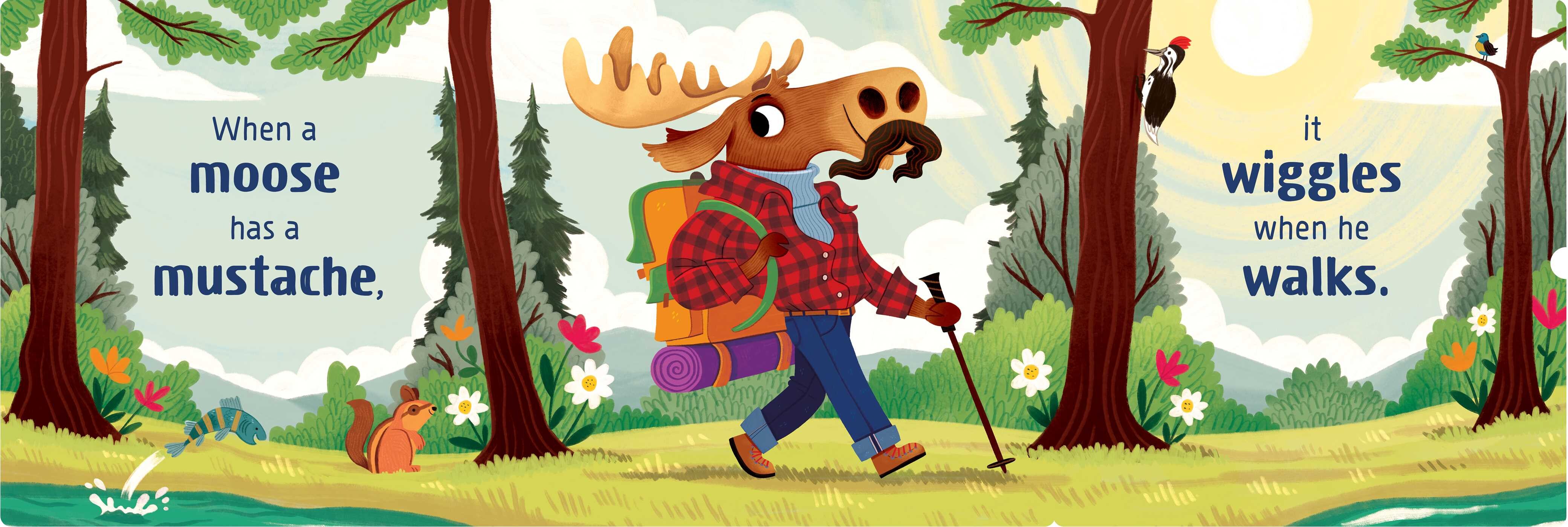 When a Moose Has a Mustache