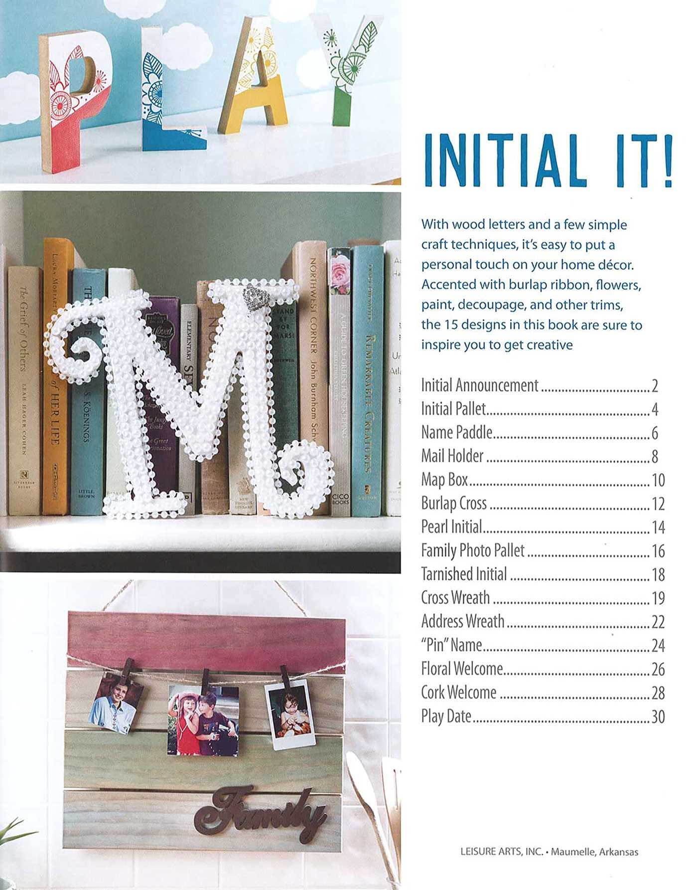 Initial It!—15 Projects using simple techniques to embellish wood letters, wreaths, pallet signs, and other crafty accents