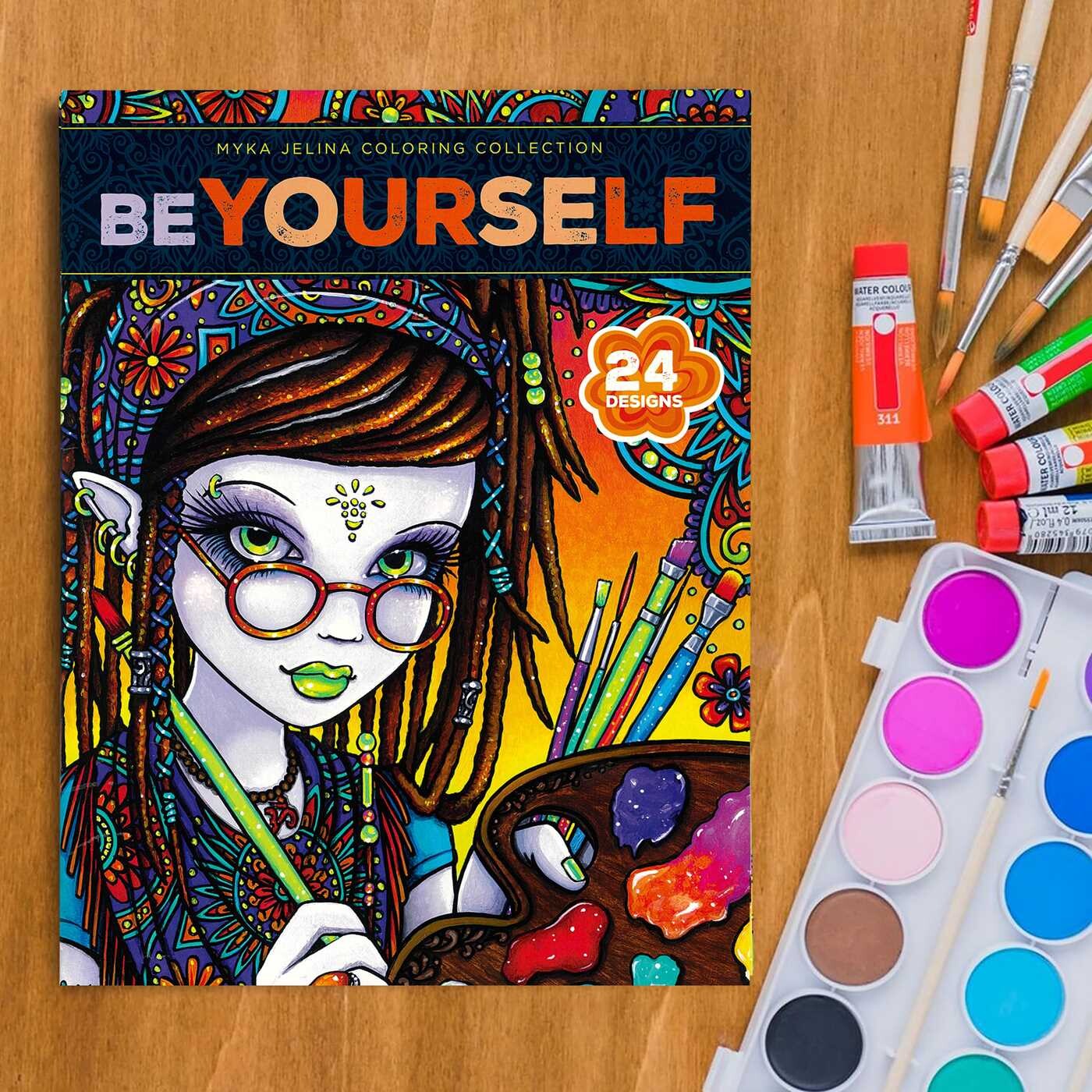 Be Yourself Coloring Book—24 Designs; Myka Jelina Coloring Collection