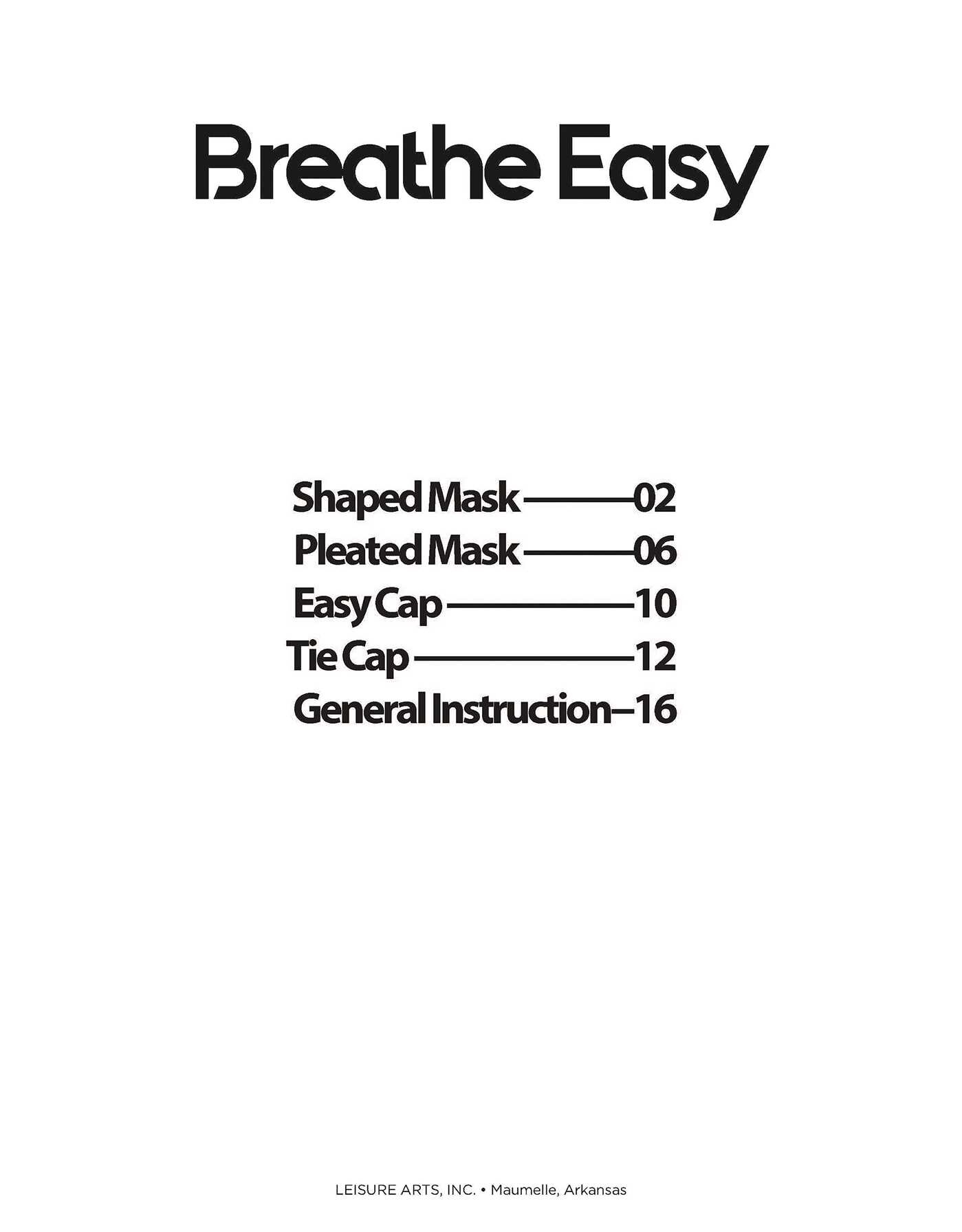 Breathe Easy—8 Simple Sew and Applique Particle Mask and Cap Projects
