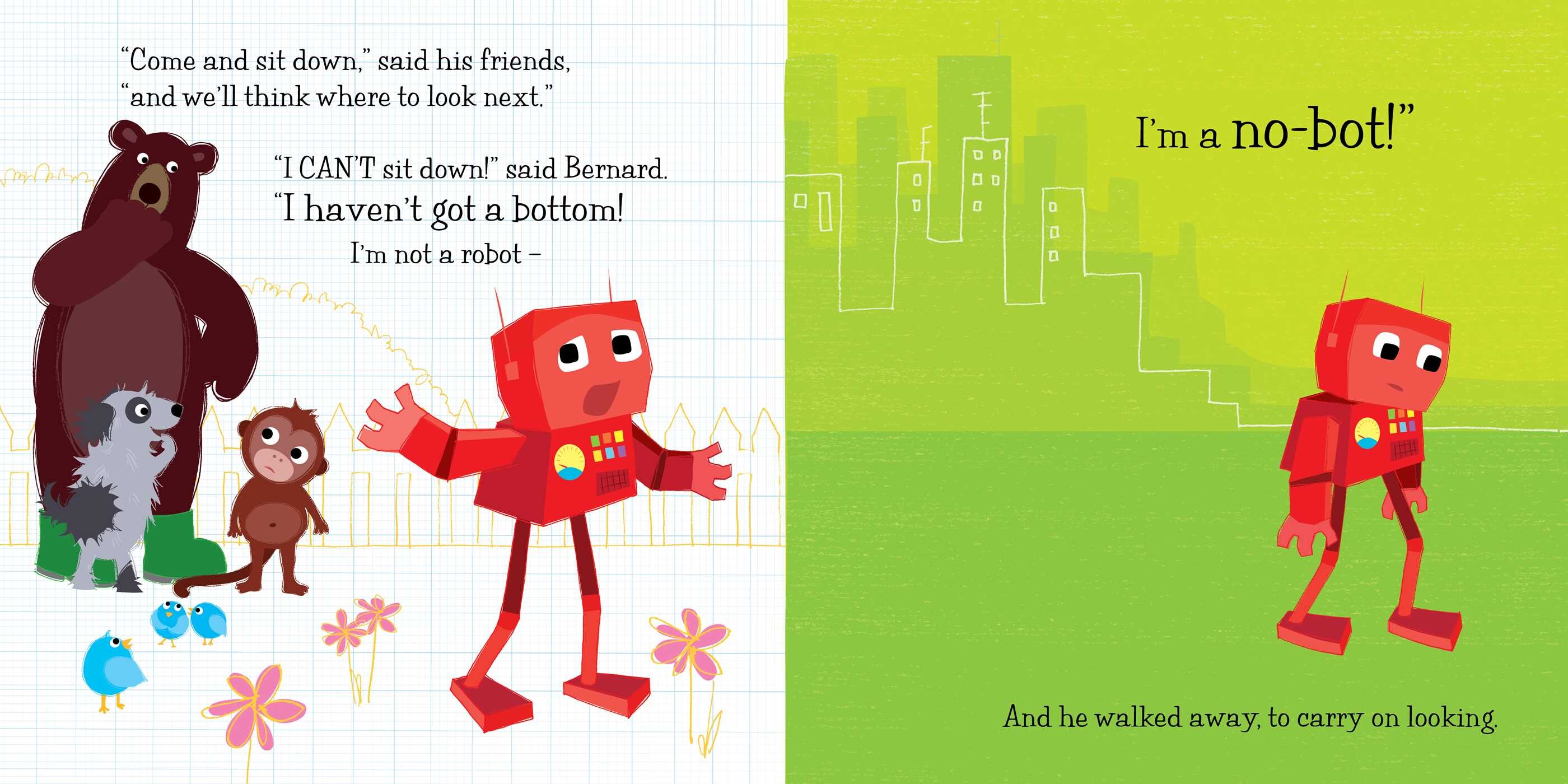 No-Bot, the Robot with No Bottom