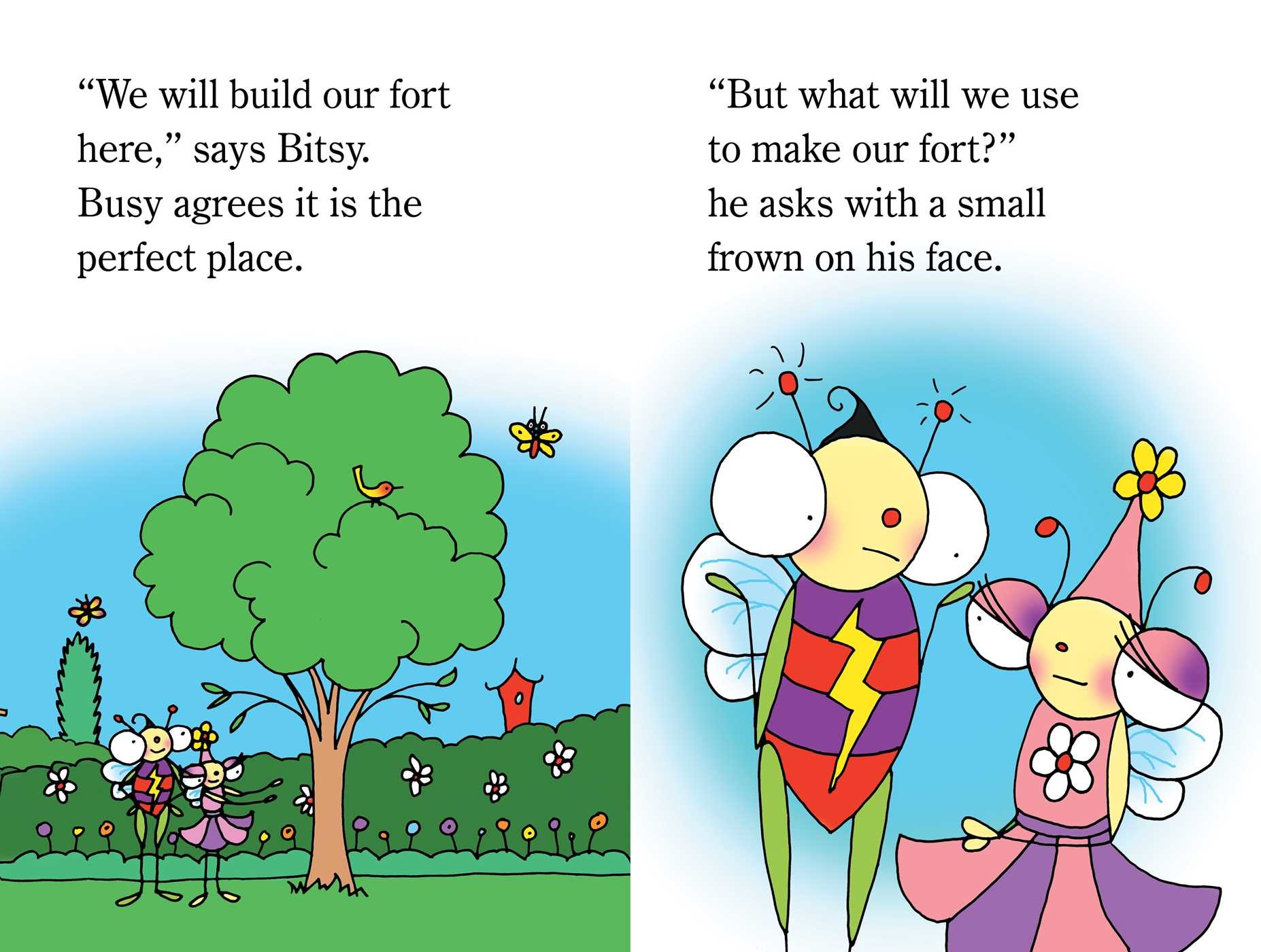 Busy Bug Builds a Fort