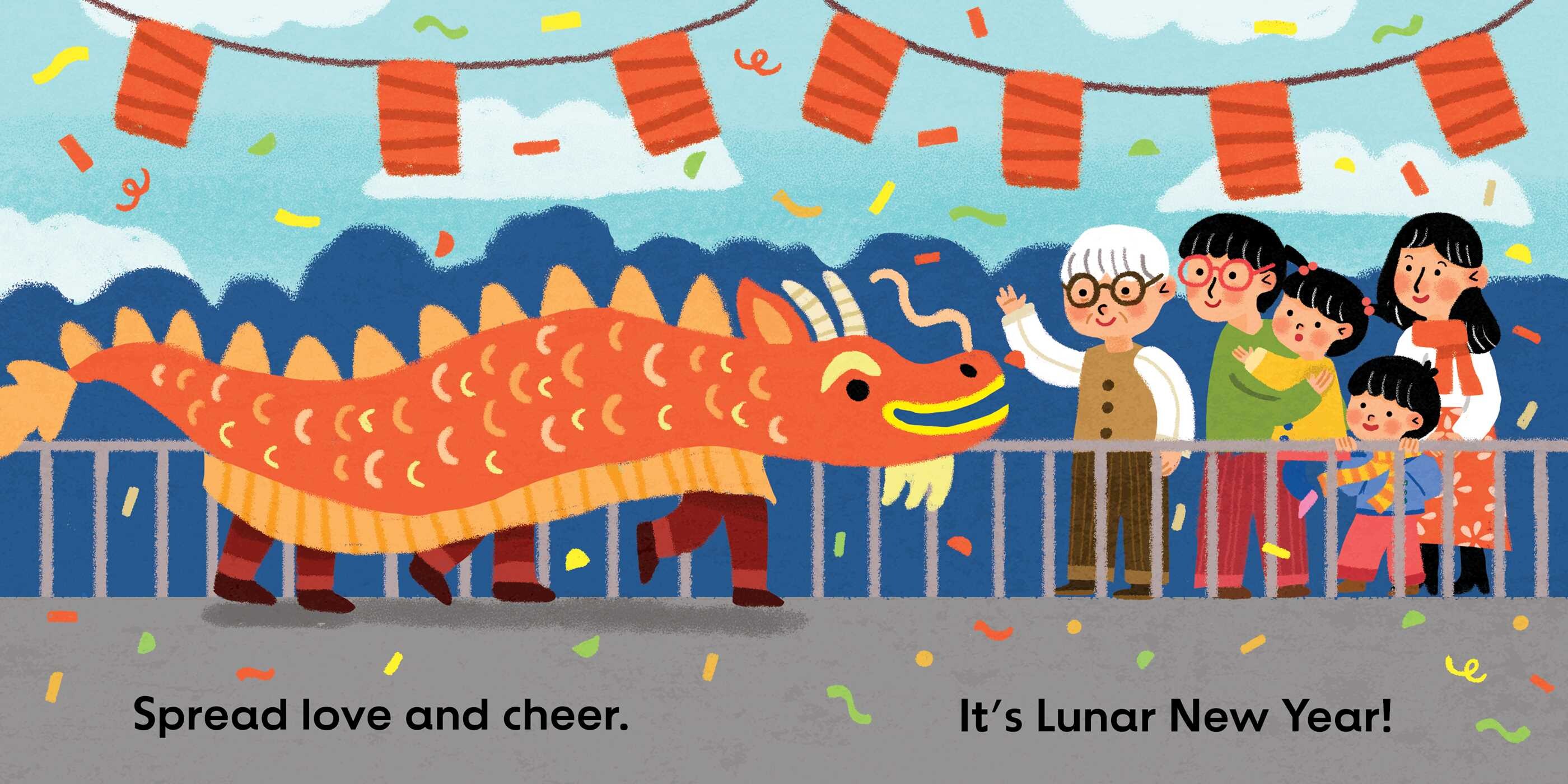 Lunar New Year, Spread Love and Cheer (An Our Neighborhood Series Board Book for Toddlers Celebrating Chinese Culture)