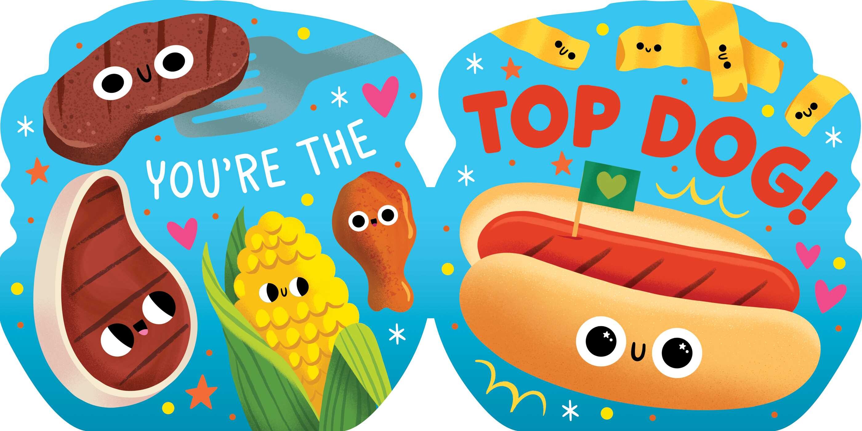You're the Top Dog (A Shaped Novelty Board Book for Toddlers)