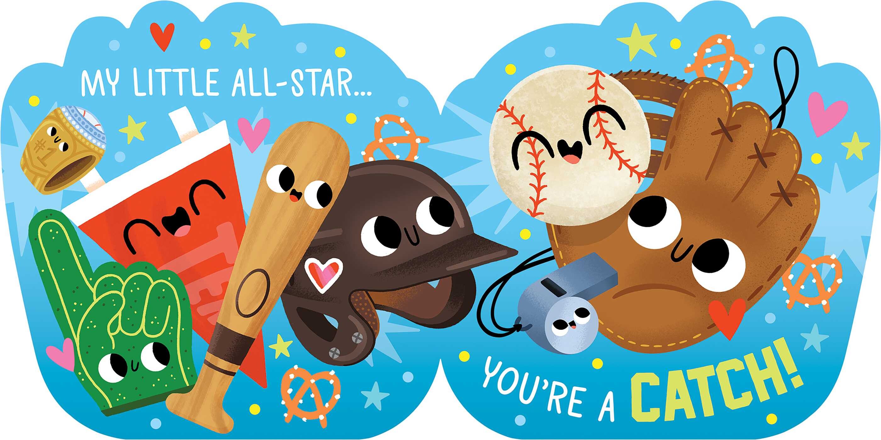 You're a Catch (A Shaped Baseball Novelty Board Book for Toddlers)