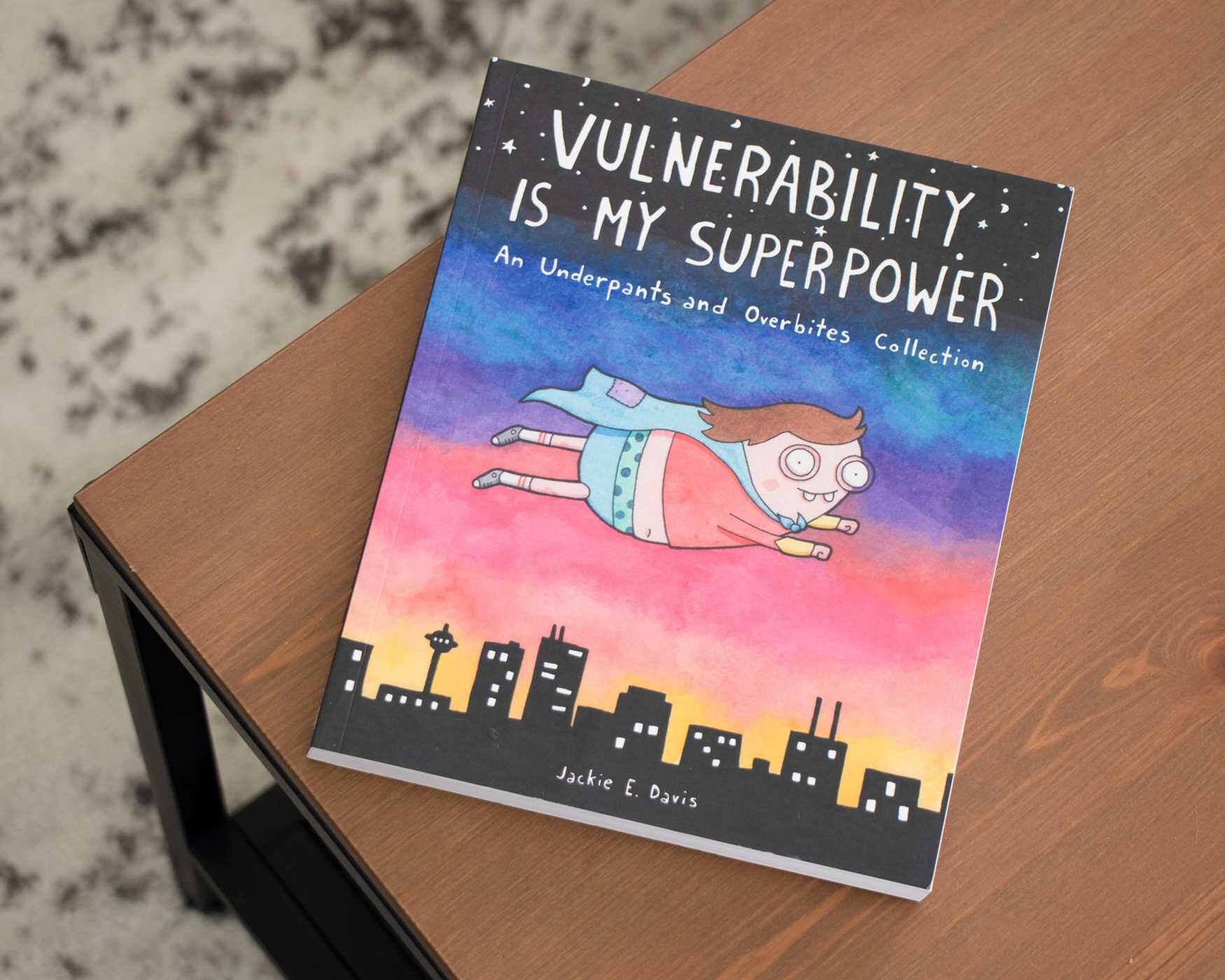 Vulnerability Is My Superpower