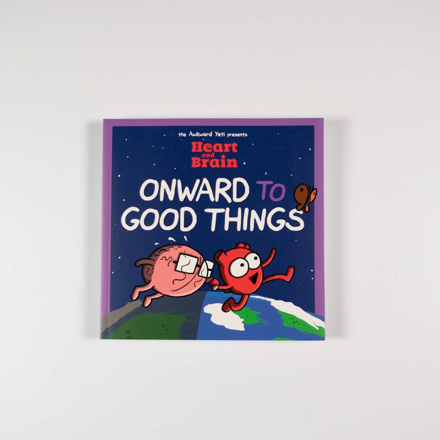 Heart and Brain: Onward to Good Things!