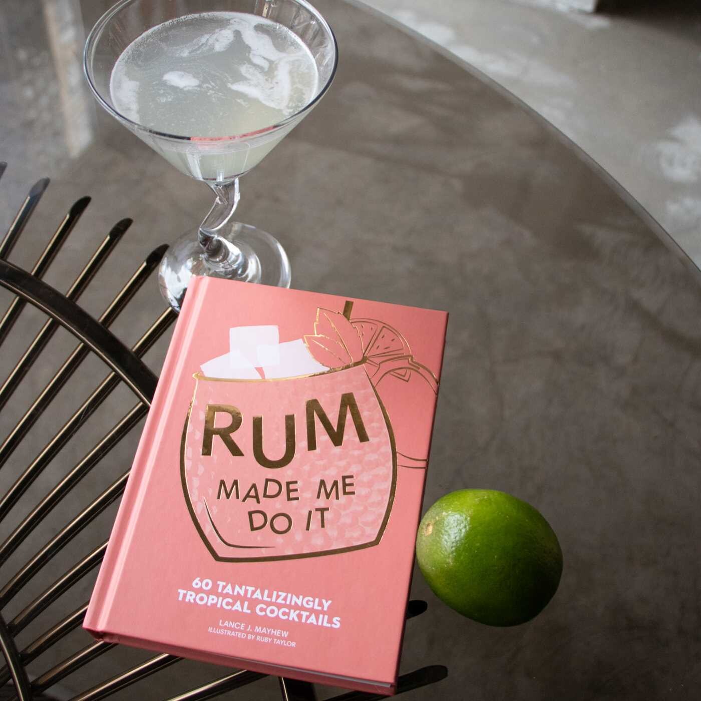 Rum Made Me Do It