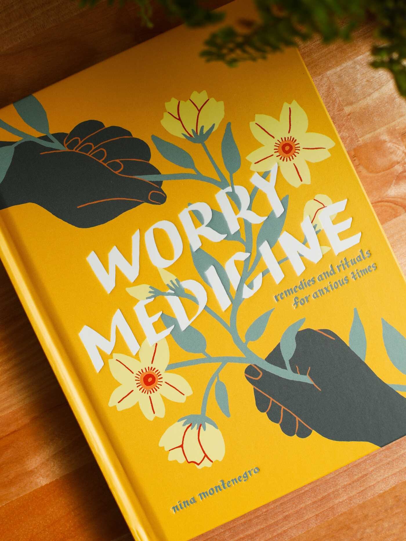 Worry Medicine