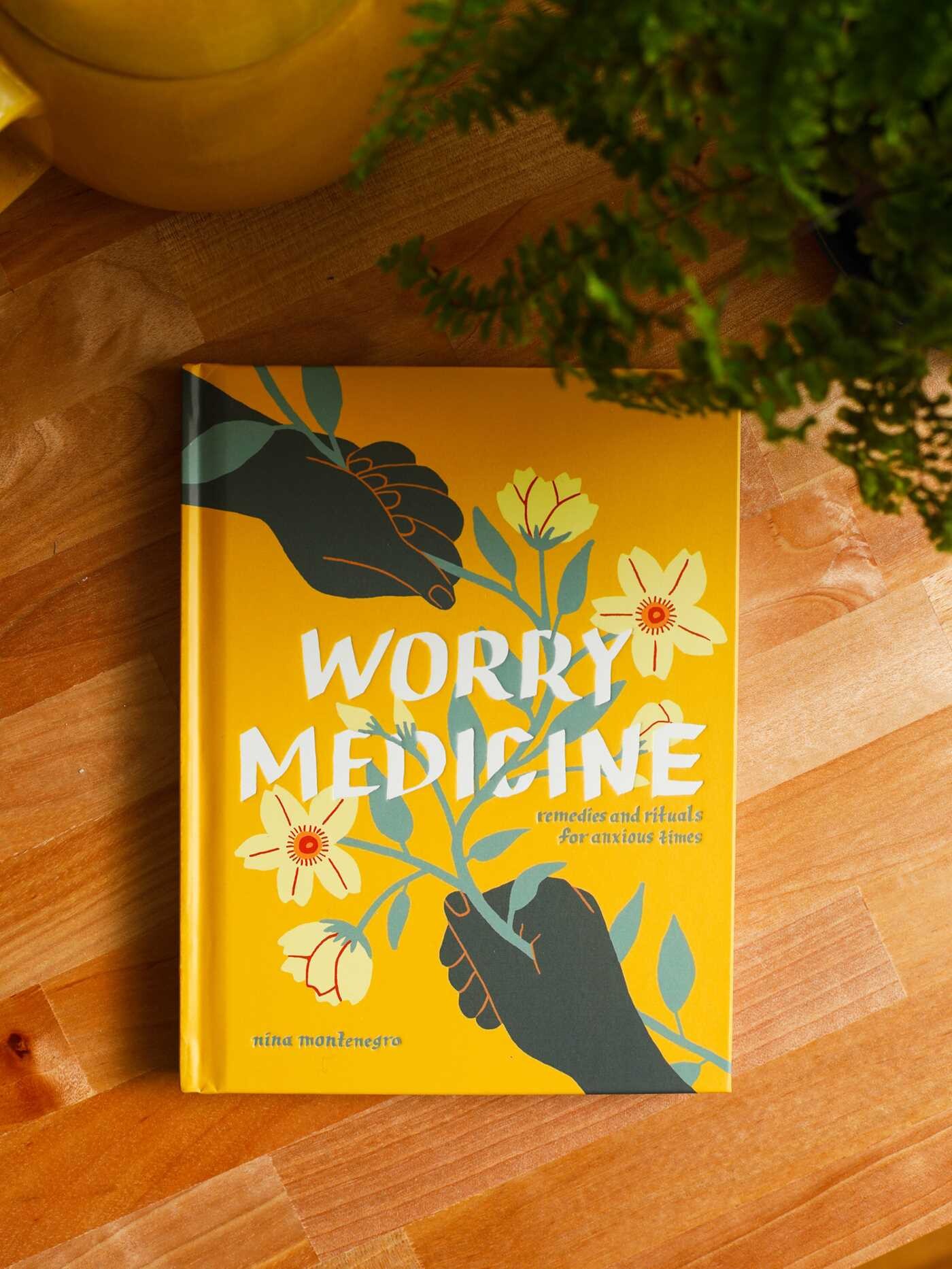 Worry Medicine
