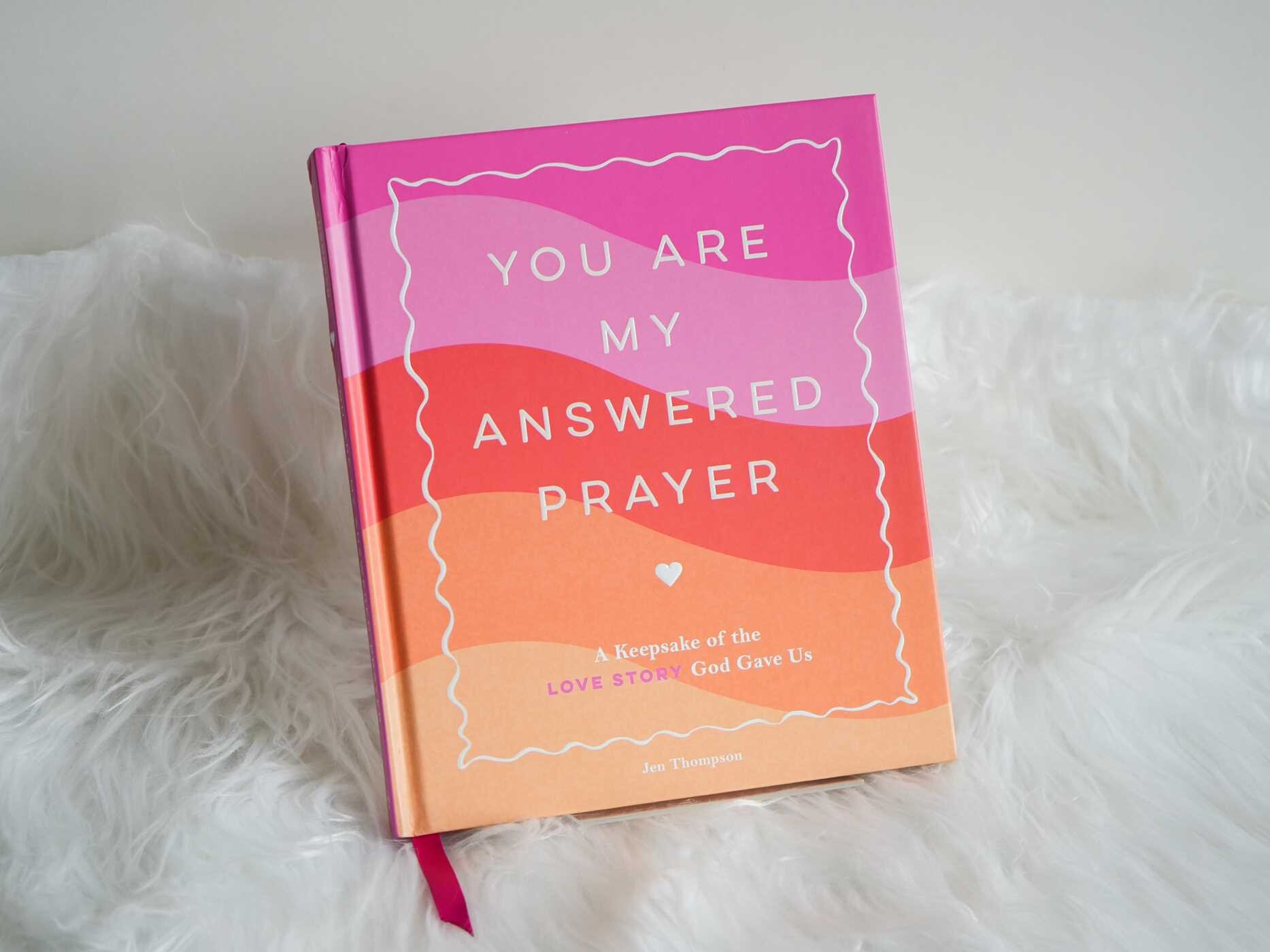 You Are My Answered Prayer