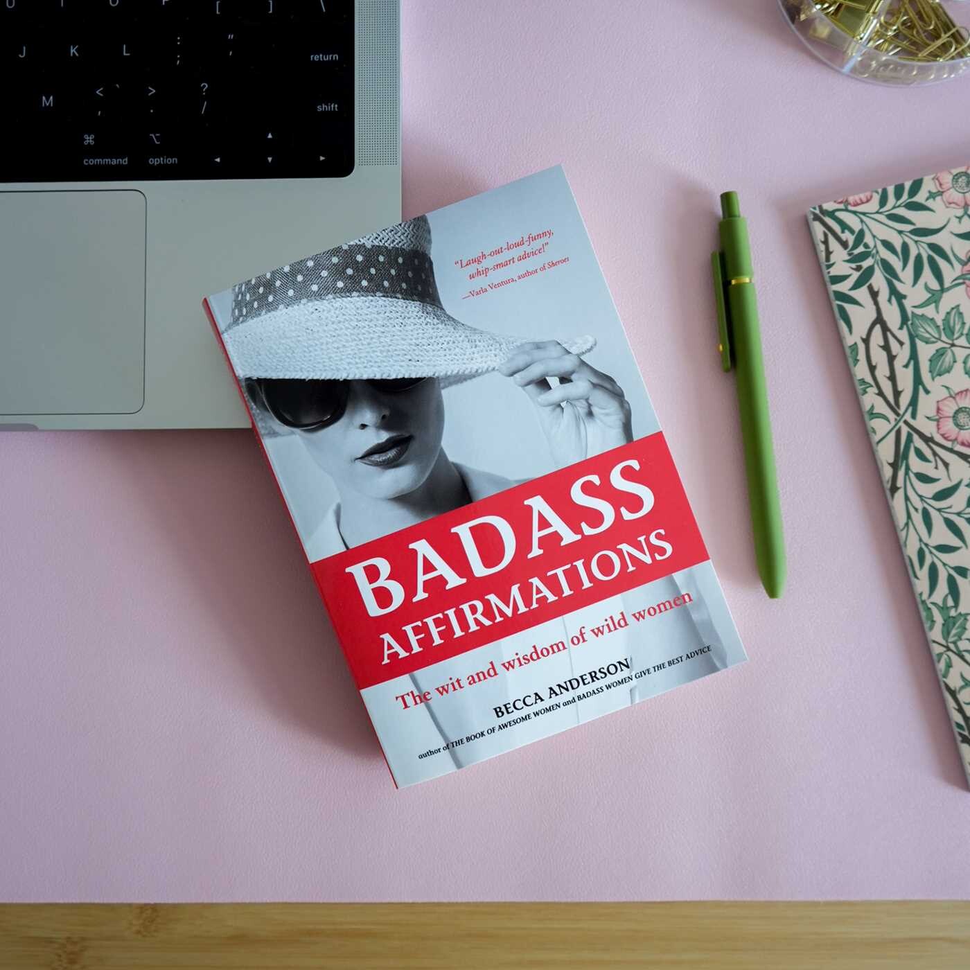 Badass Affirmations