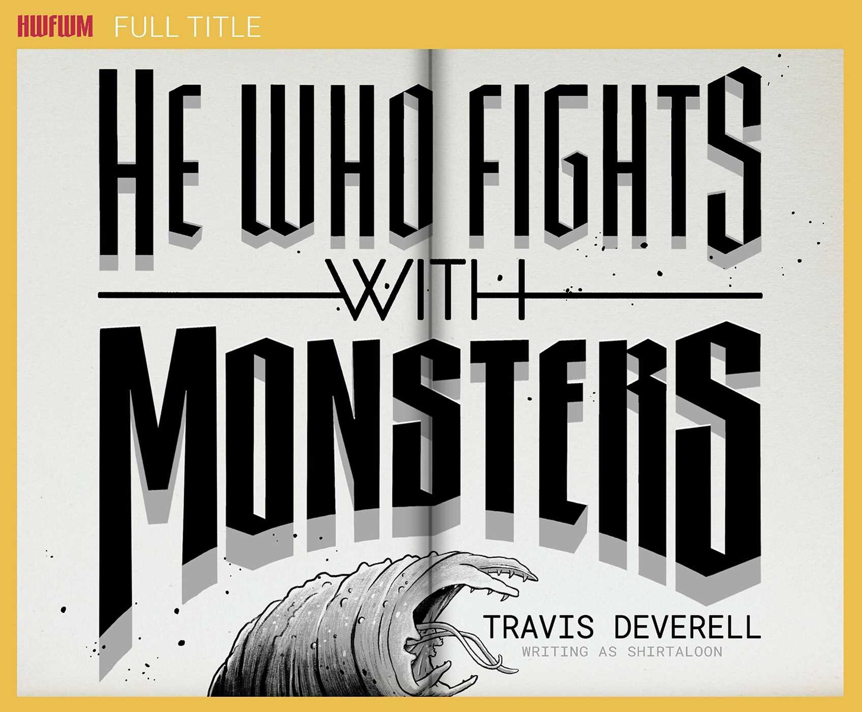 He Who Fights With Monsters, Book 1