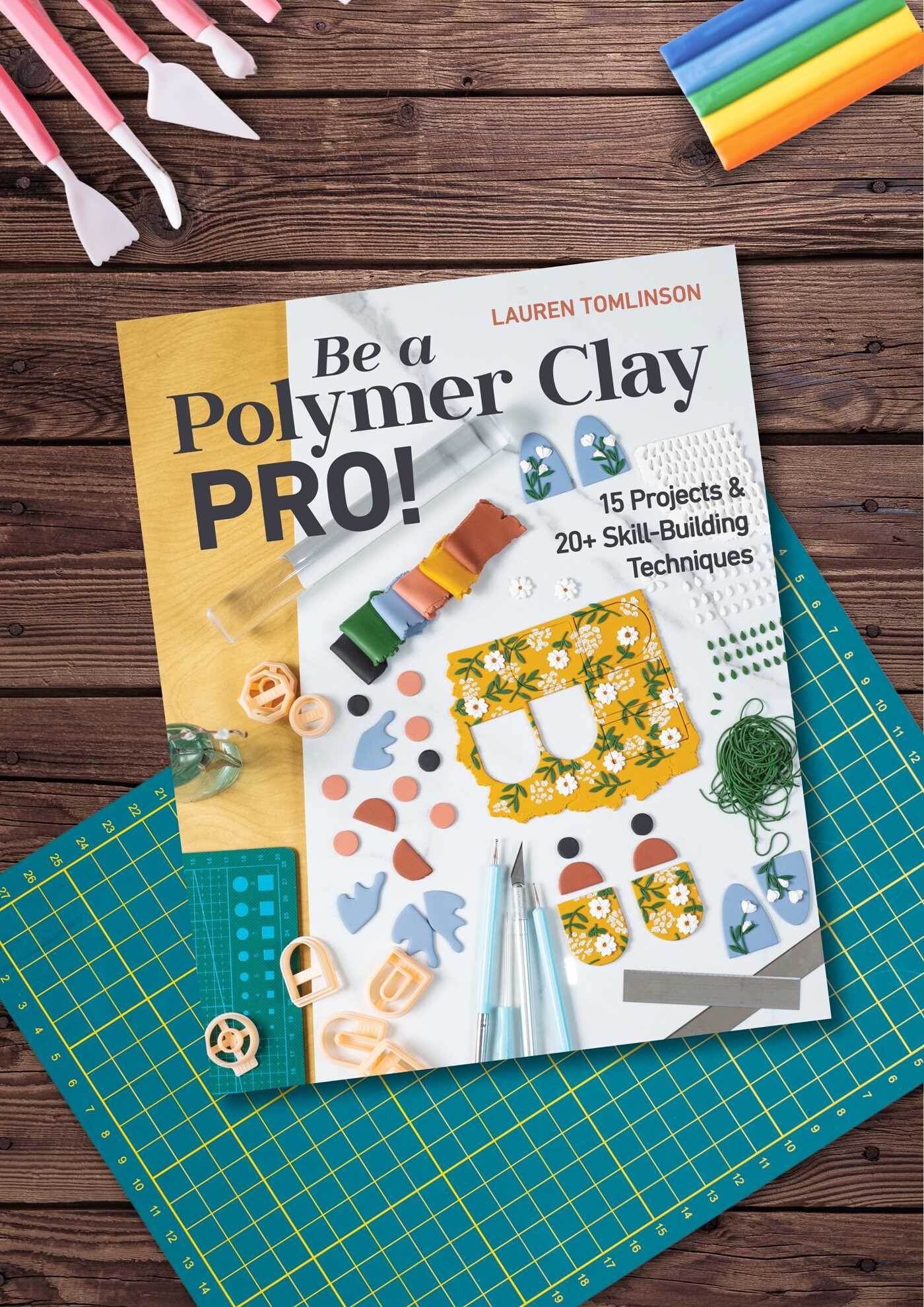 Be a Polymer Clay Pro!