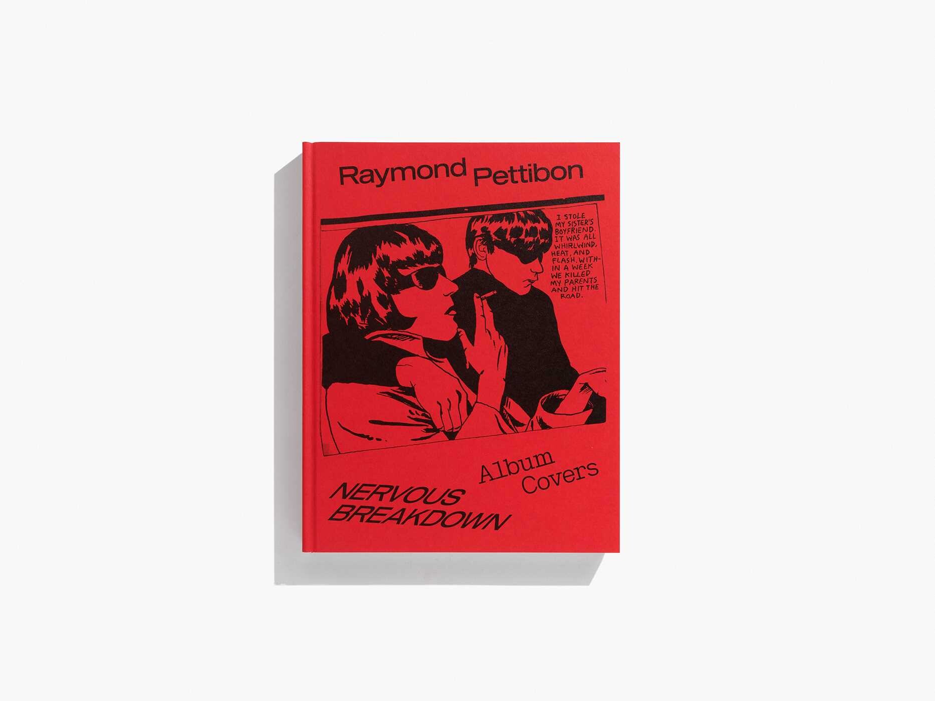 Nervous Breakdown: Raymond Pettibon