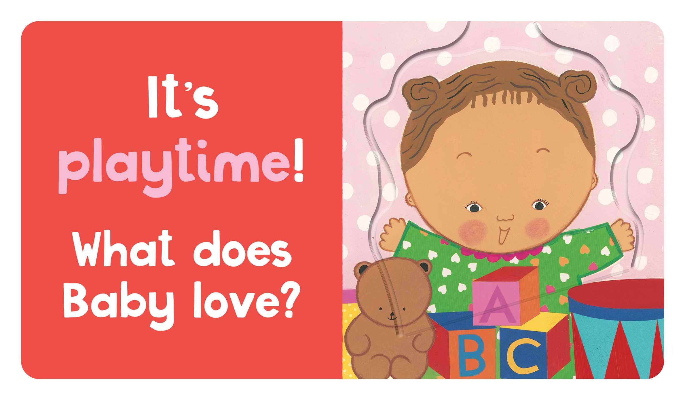 What Does Baby Love?