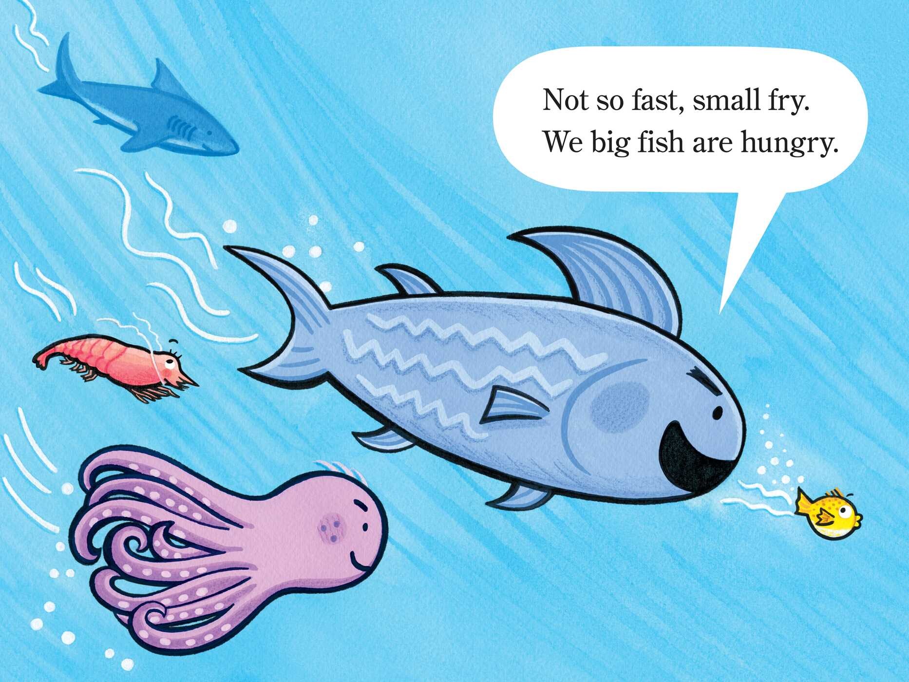 I Am a Big Fish!