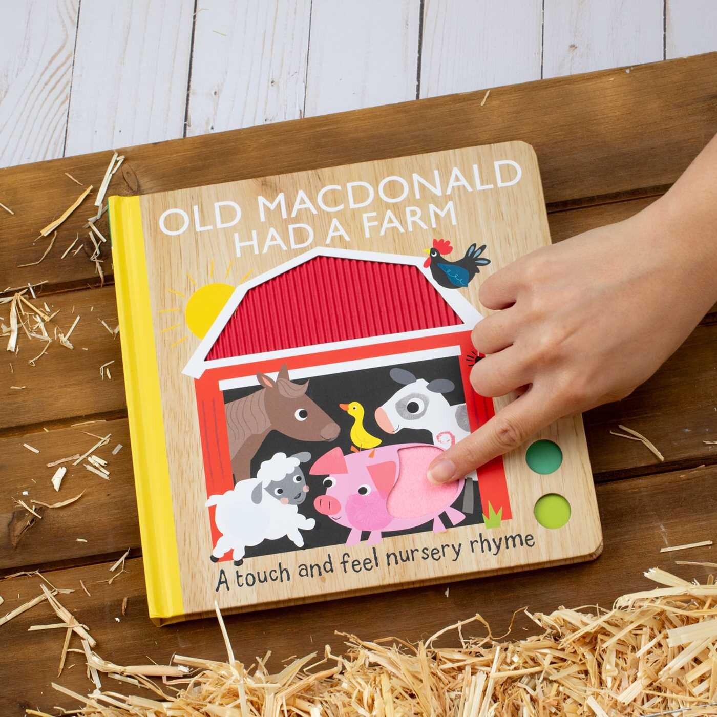 Old MacDonald Had a Farm: A Touch and Feel Nursery Rhyme (Board Book for Babies and Toddlers 0-2 years old)