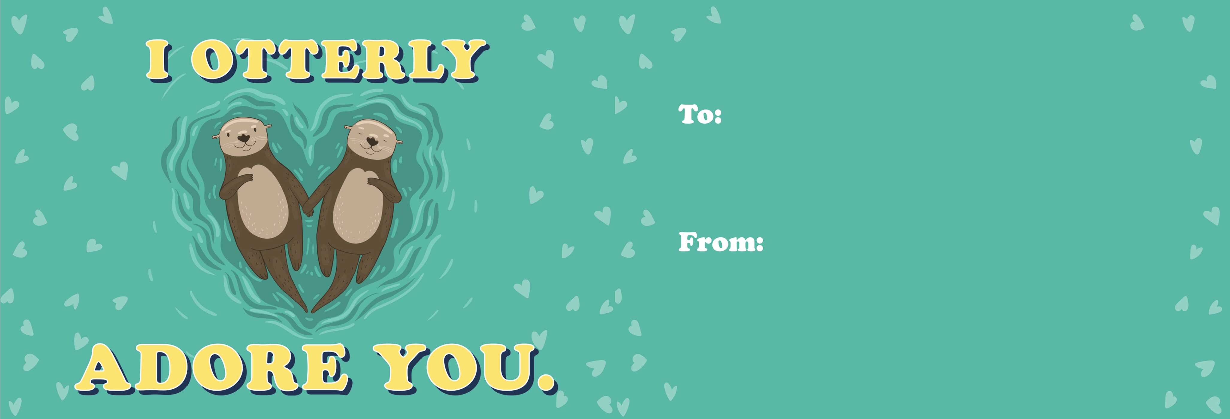 I Otterly Adore You