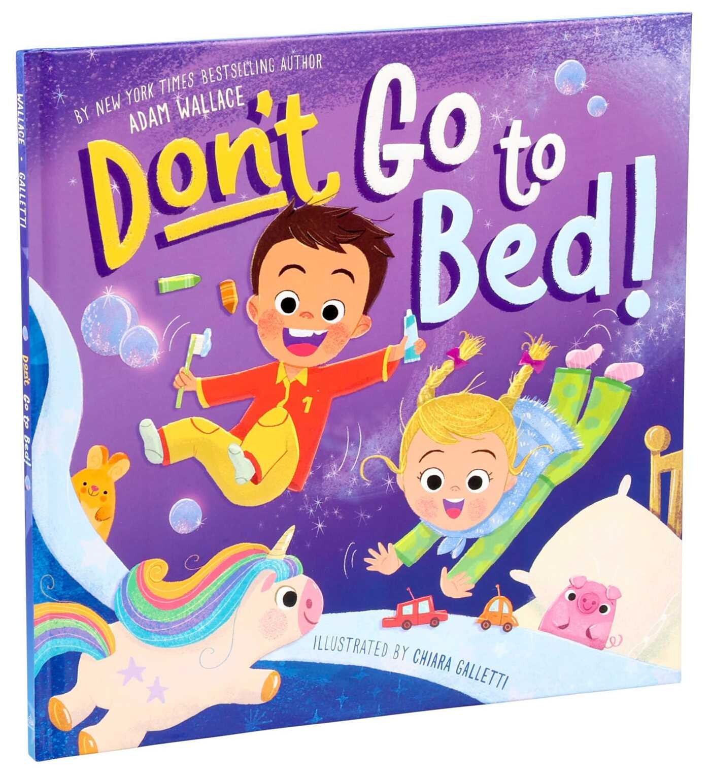Don't Go to Bed!