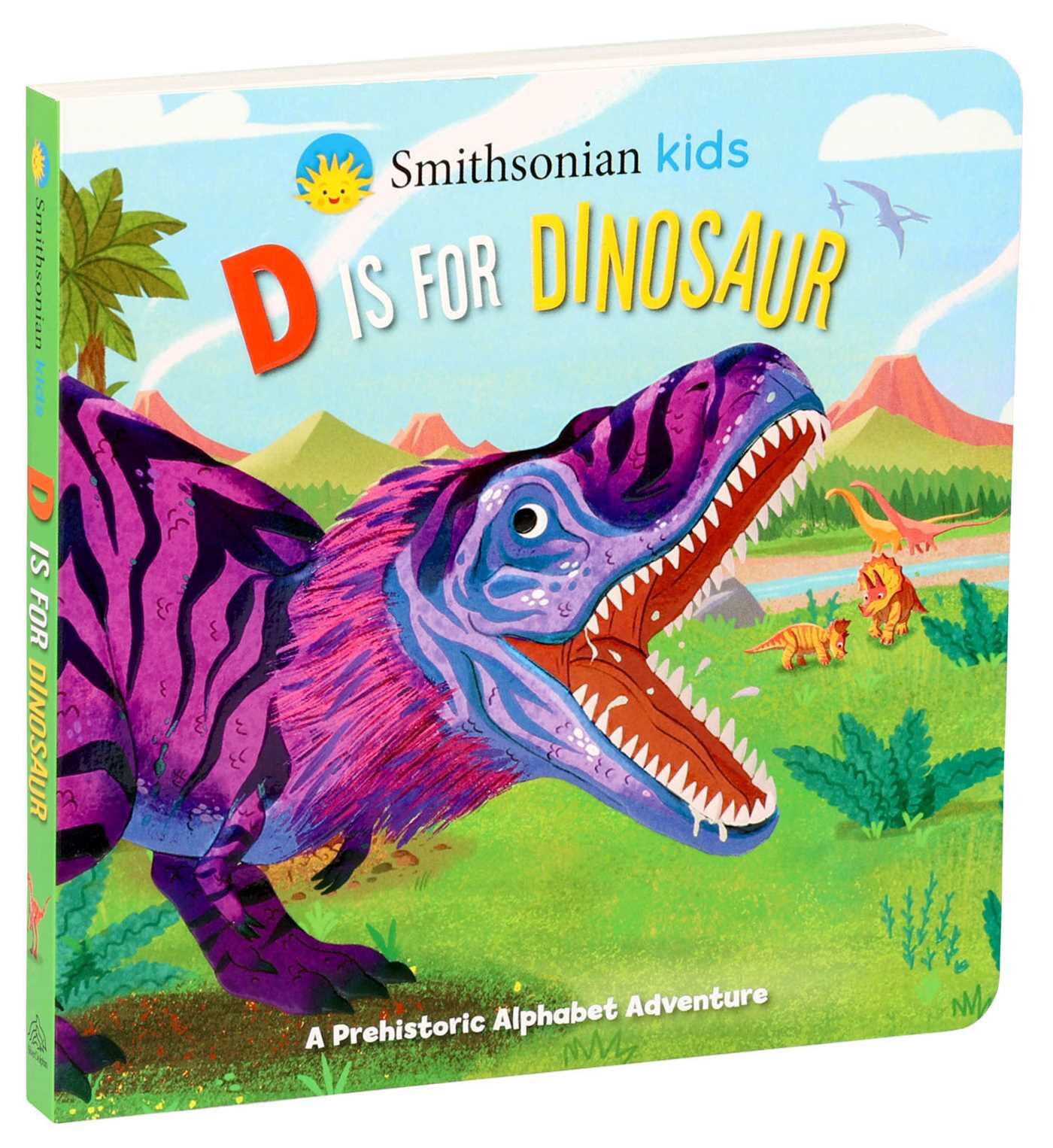 Smithsonian Kids: D Is for Dinosaur