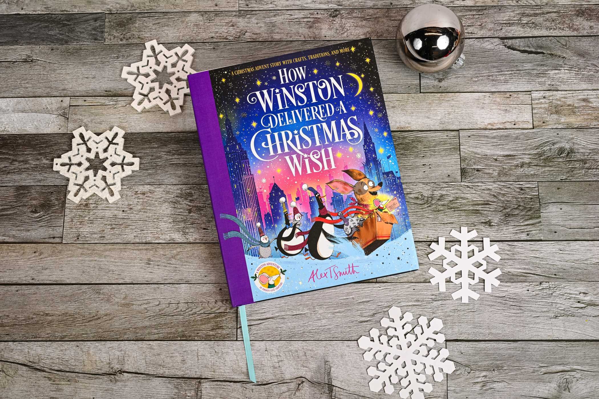 How Winston Delivered a Christmas Wish: A Christmas Advent Story with Crafts, Traditions, and More