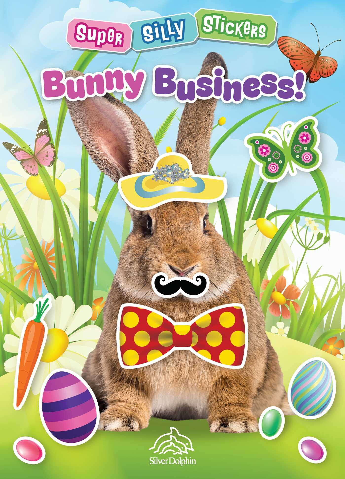 Super Silly Stickers: Bunny Business