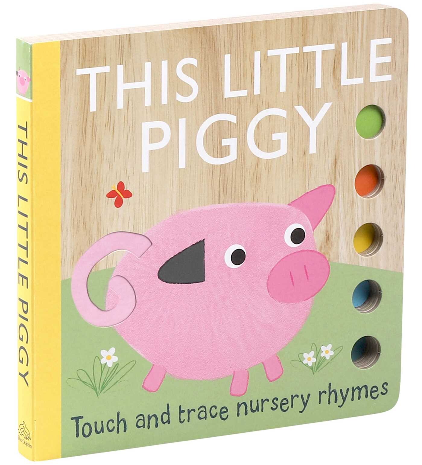 Touch and Trace Nursery Rhymes: This Little Piggy (Board Book for Babies and Toddlers 0-2 years old)