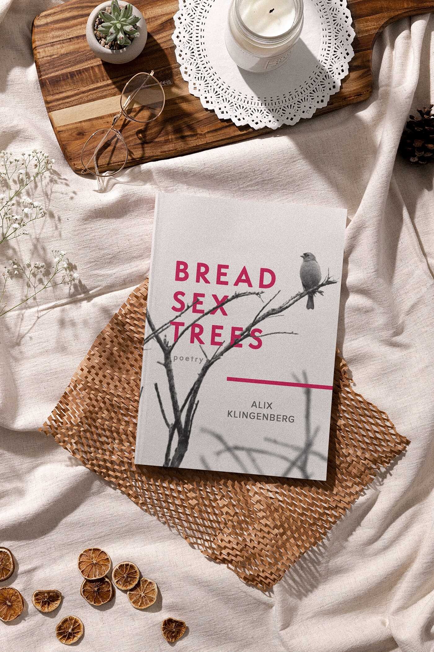 Bread Sex Trees