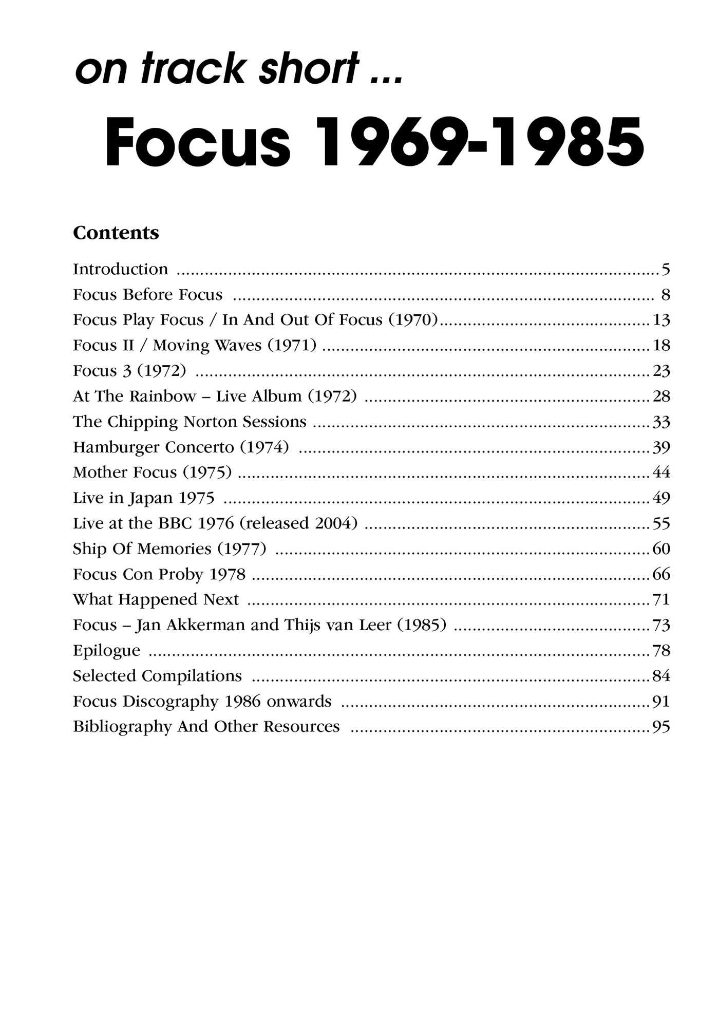 Focus 1969 to 1985