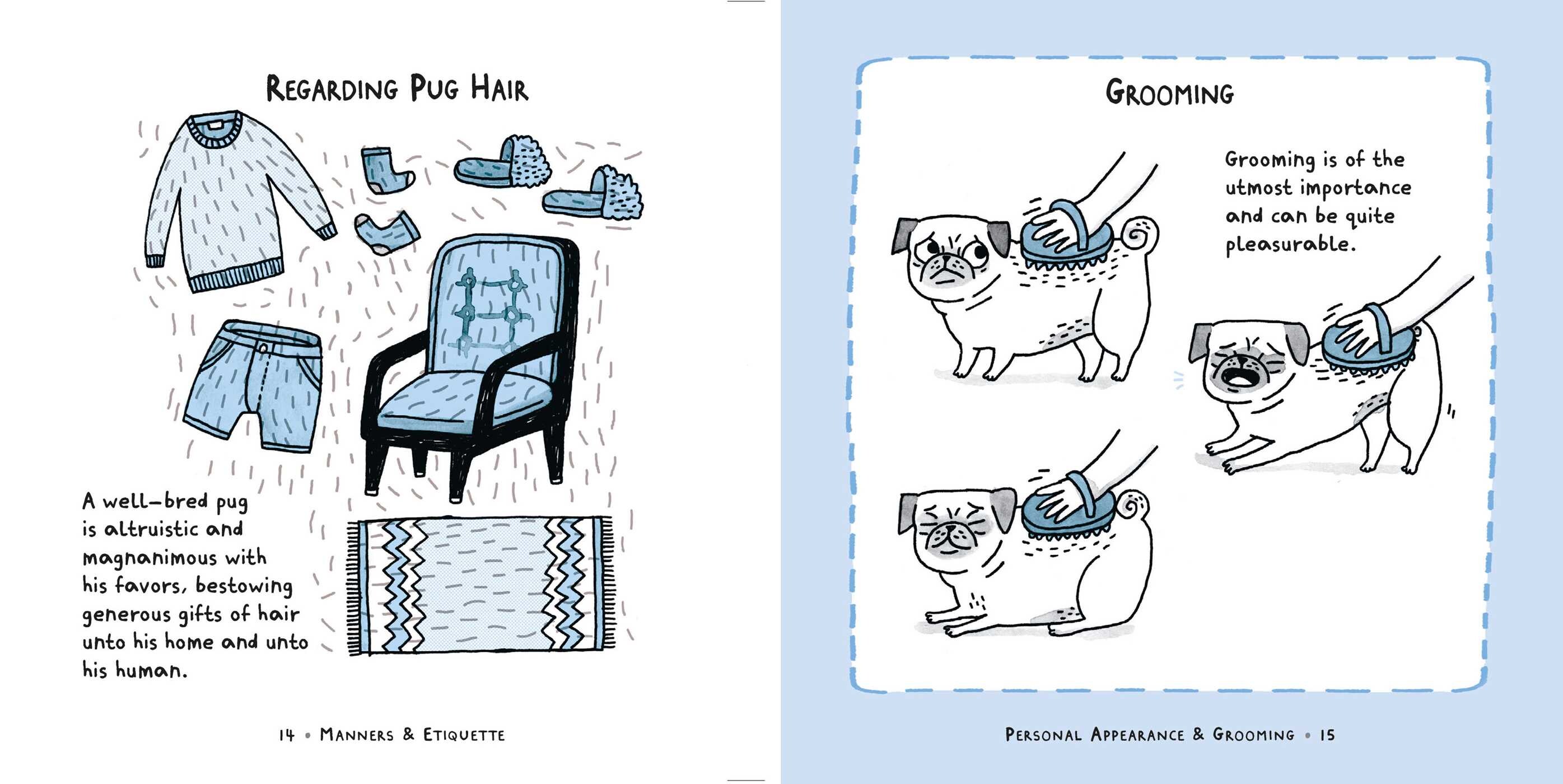 It's a Pug's Life