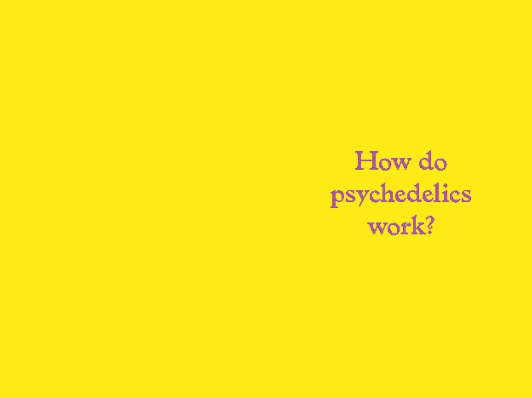 Psychedelics