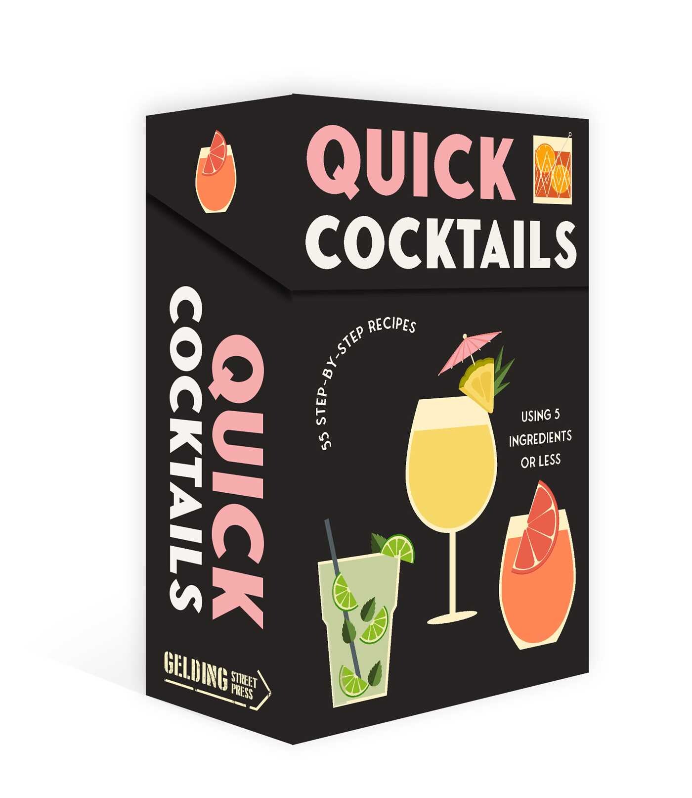 Quick Cocktails