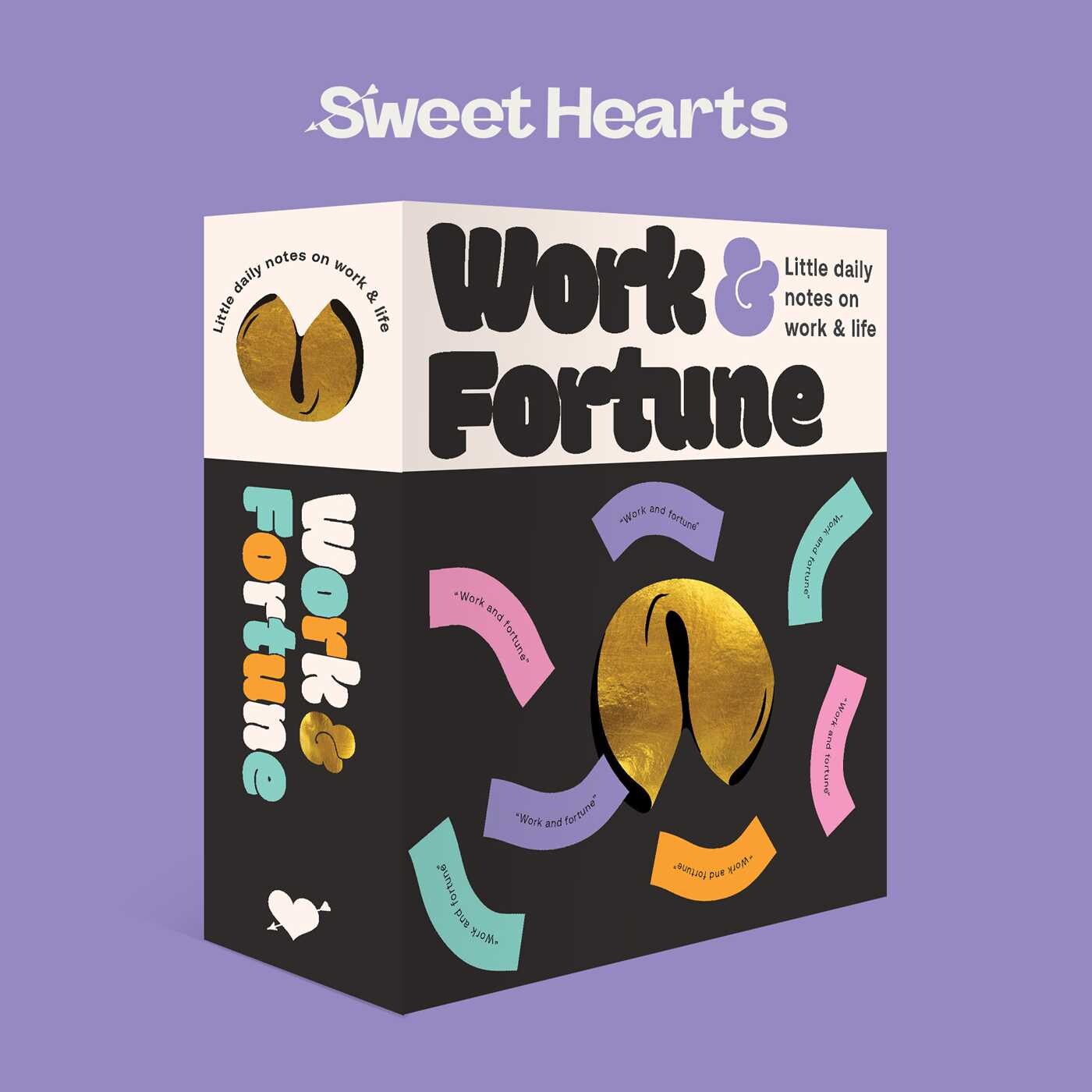 Fortune Cookies: Work & Fortune