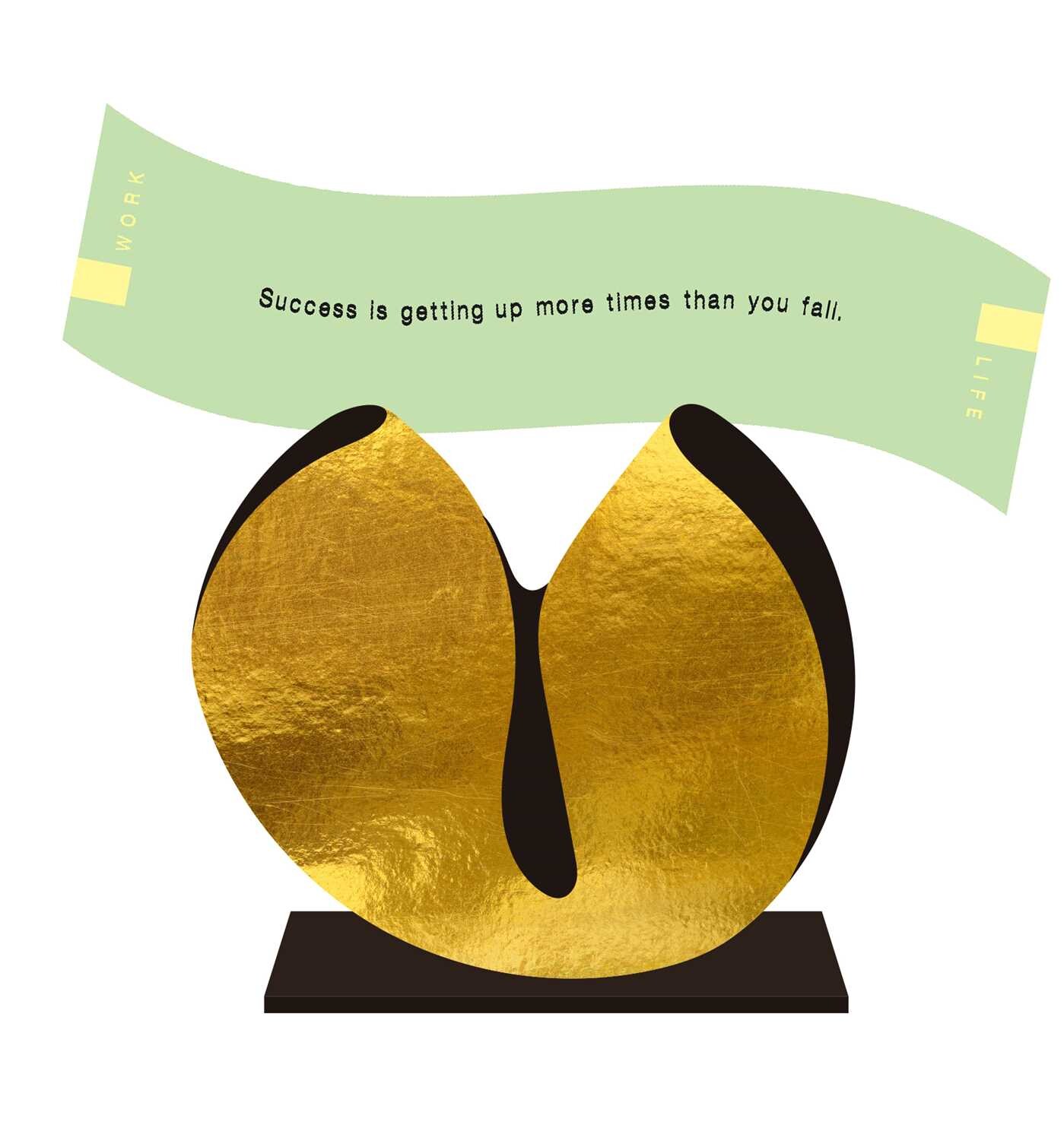 Fortune Cookies: Work & Fortune