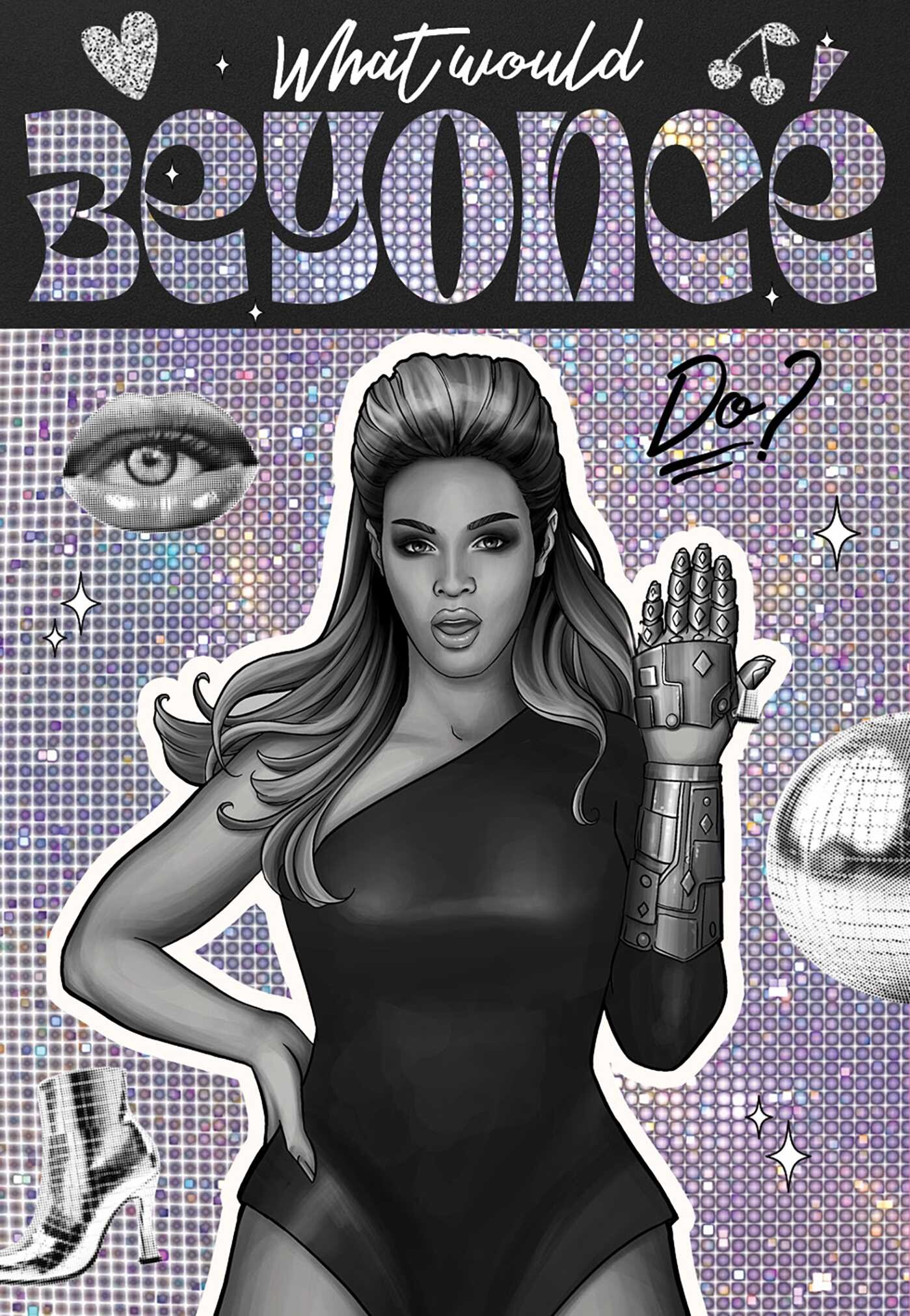 What Would Beyoncé Do?