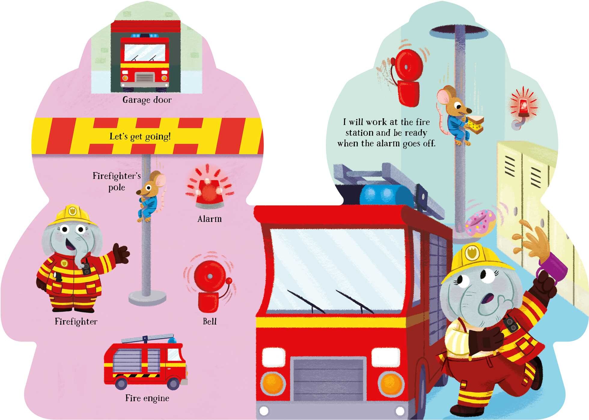 When I Grow Up, I'll be a - Firefighter