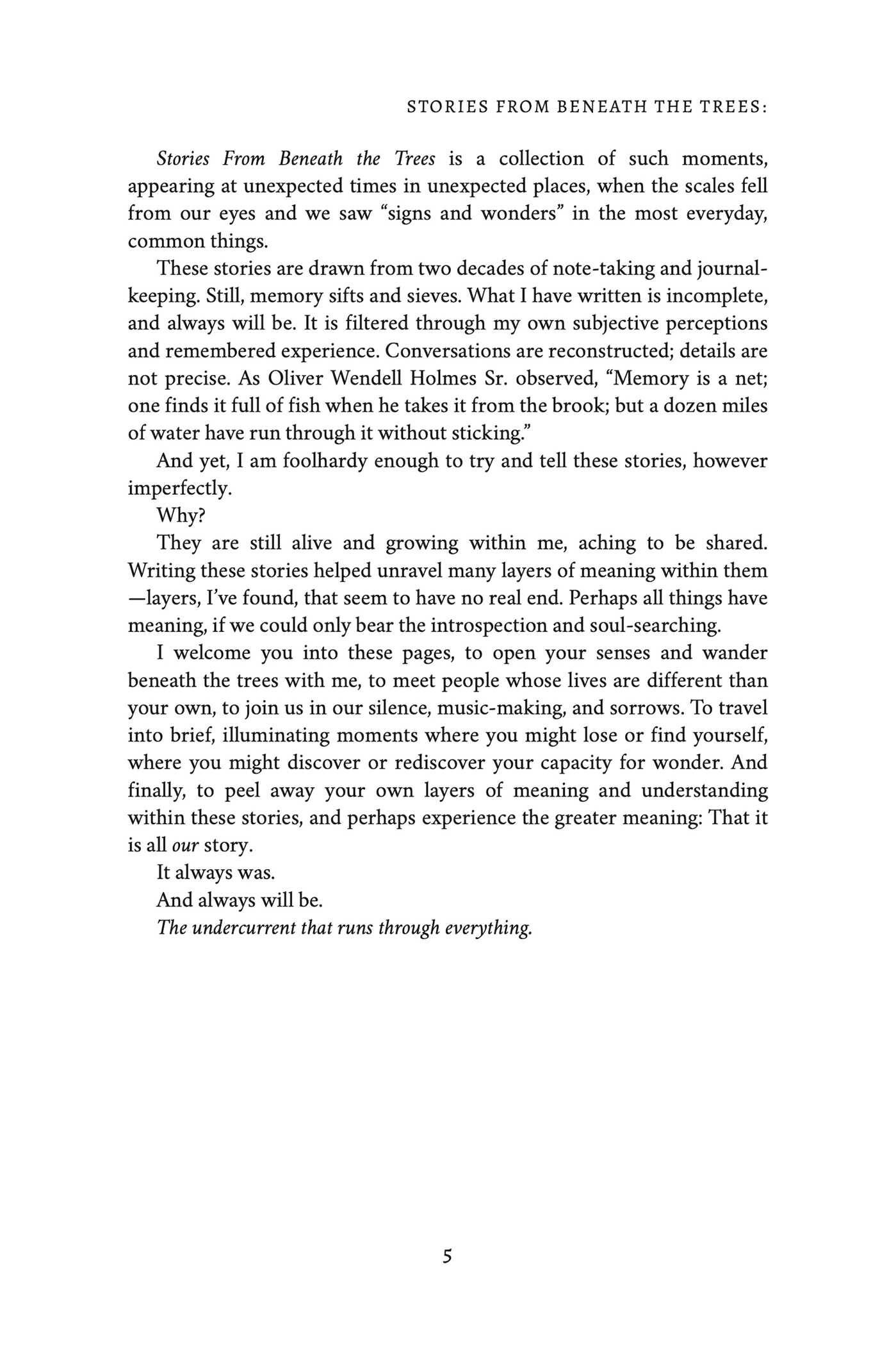 Stories from Beneath the Trees