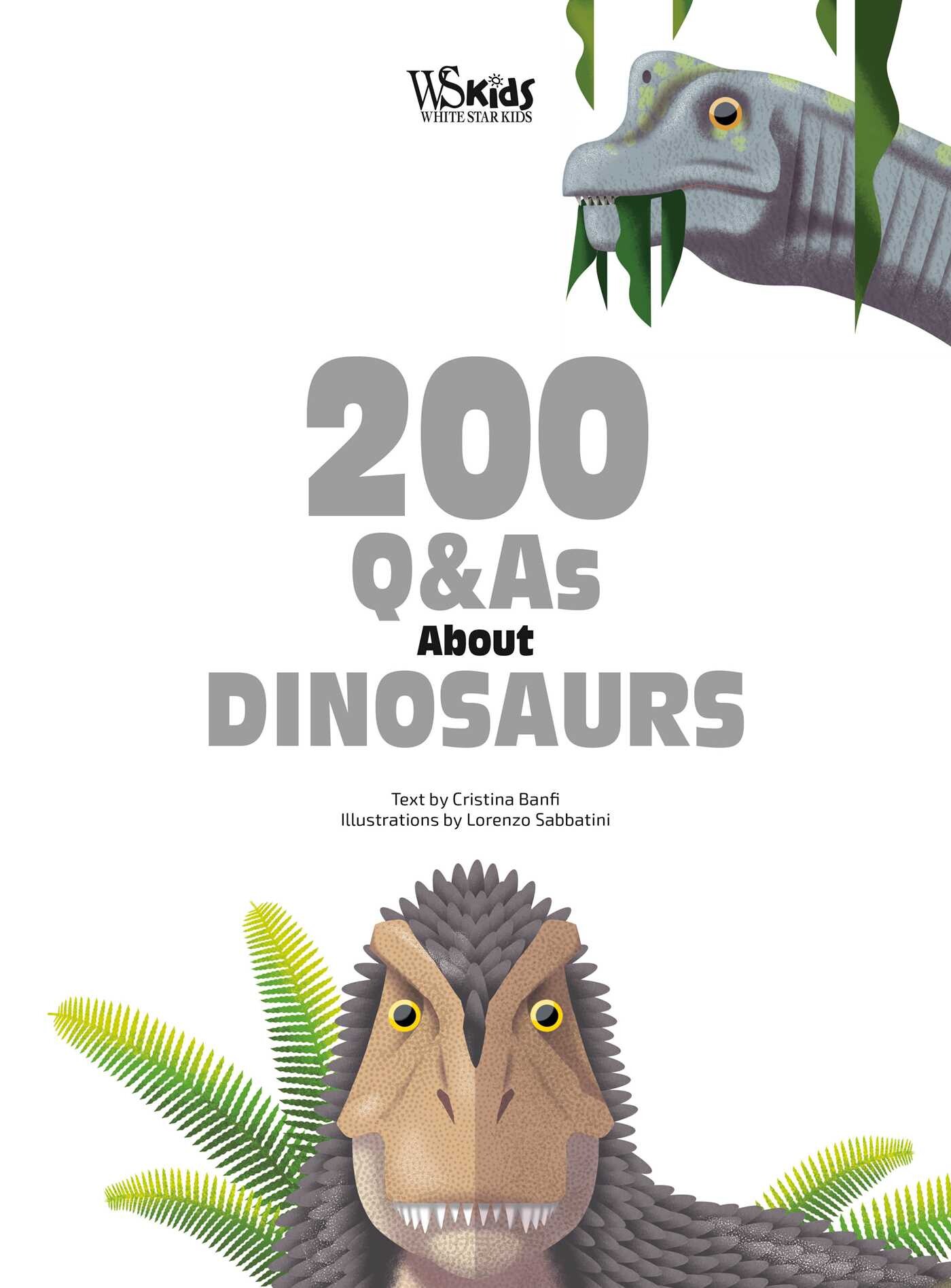 200 Q&As About Dinosaurs
