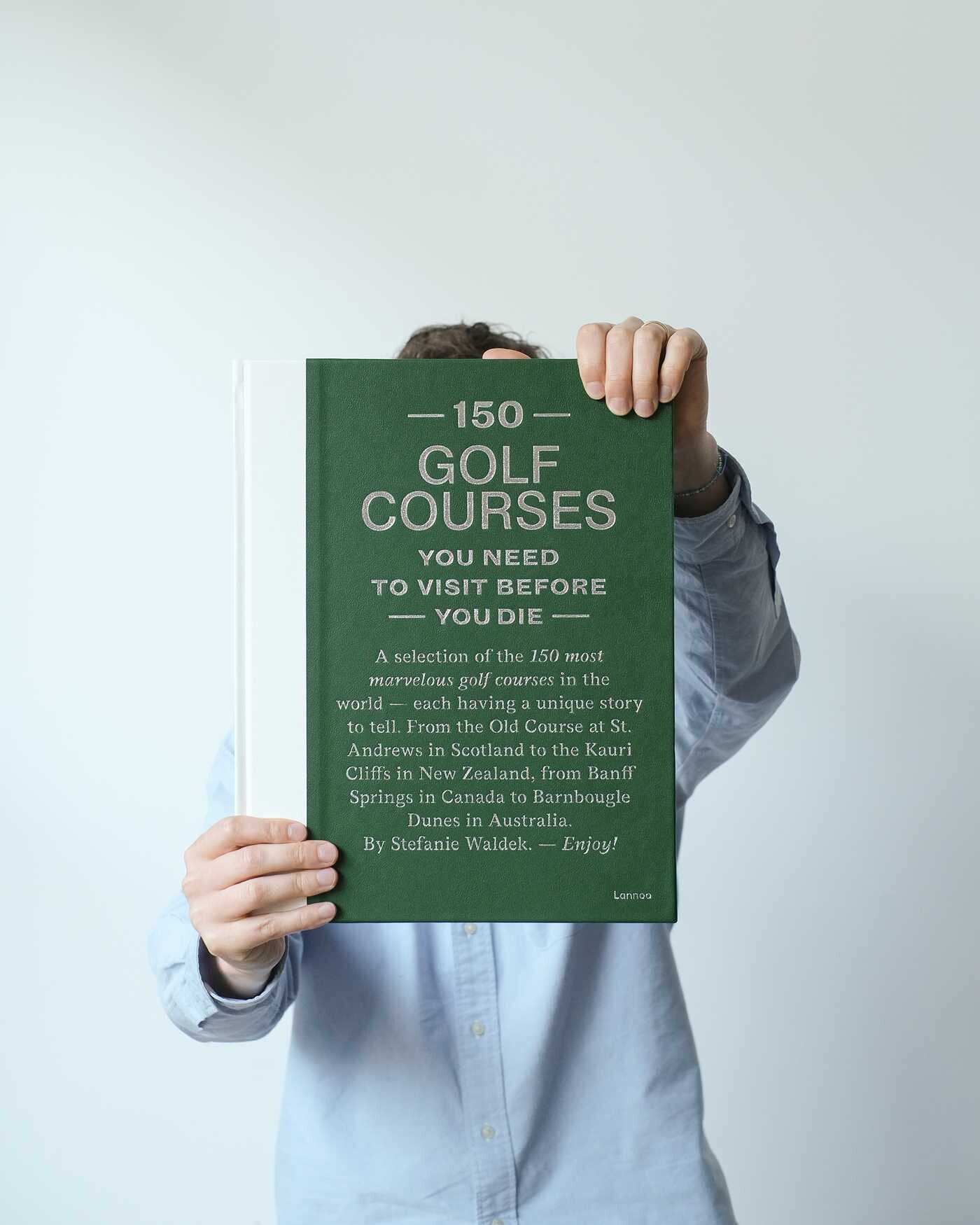 150 Golf Courses You Need to Visit Before You Die - XL Edition