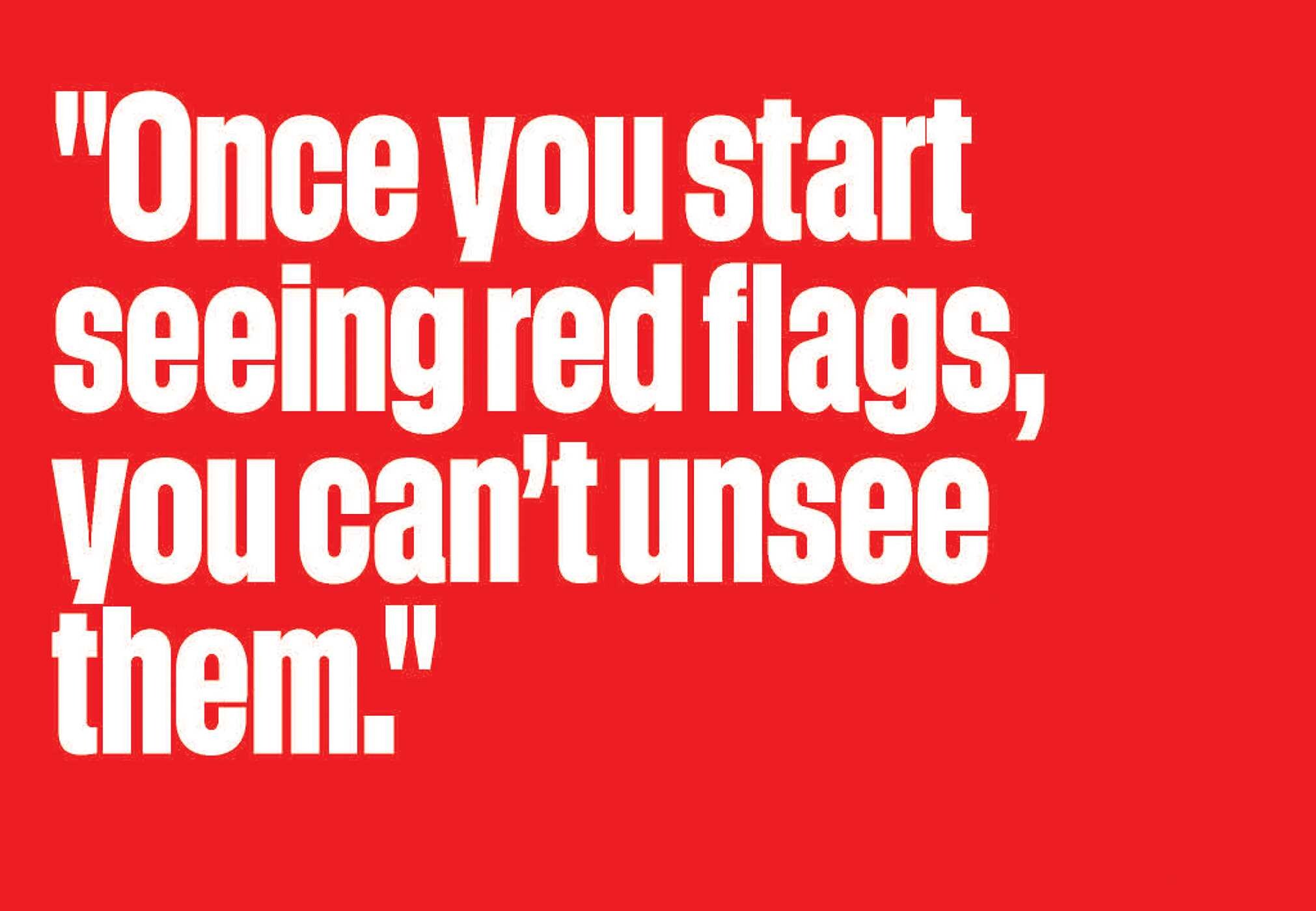 Red Flags