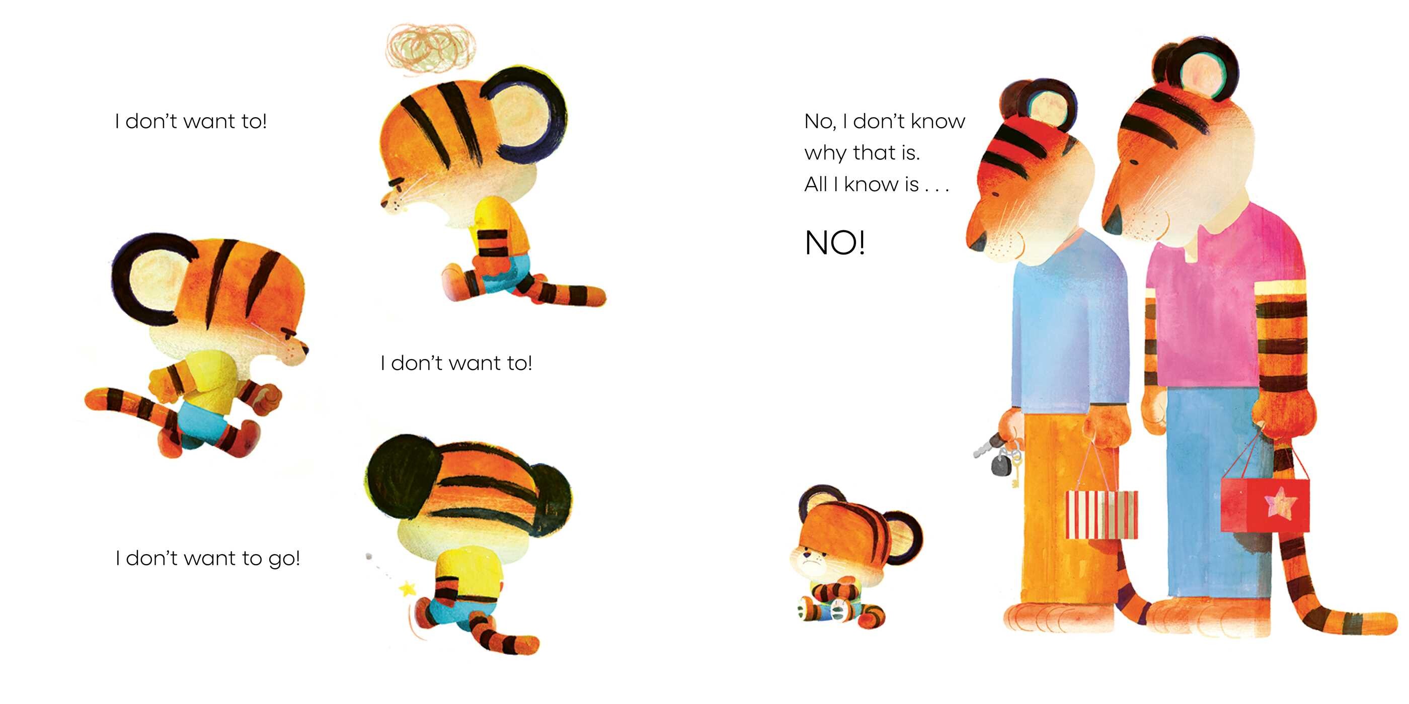 Tiny Tiger Says I Don't Want To!