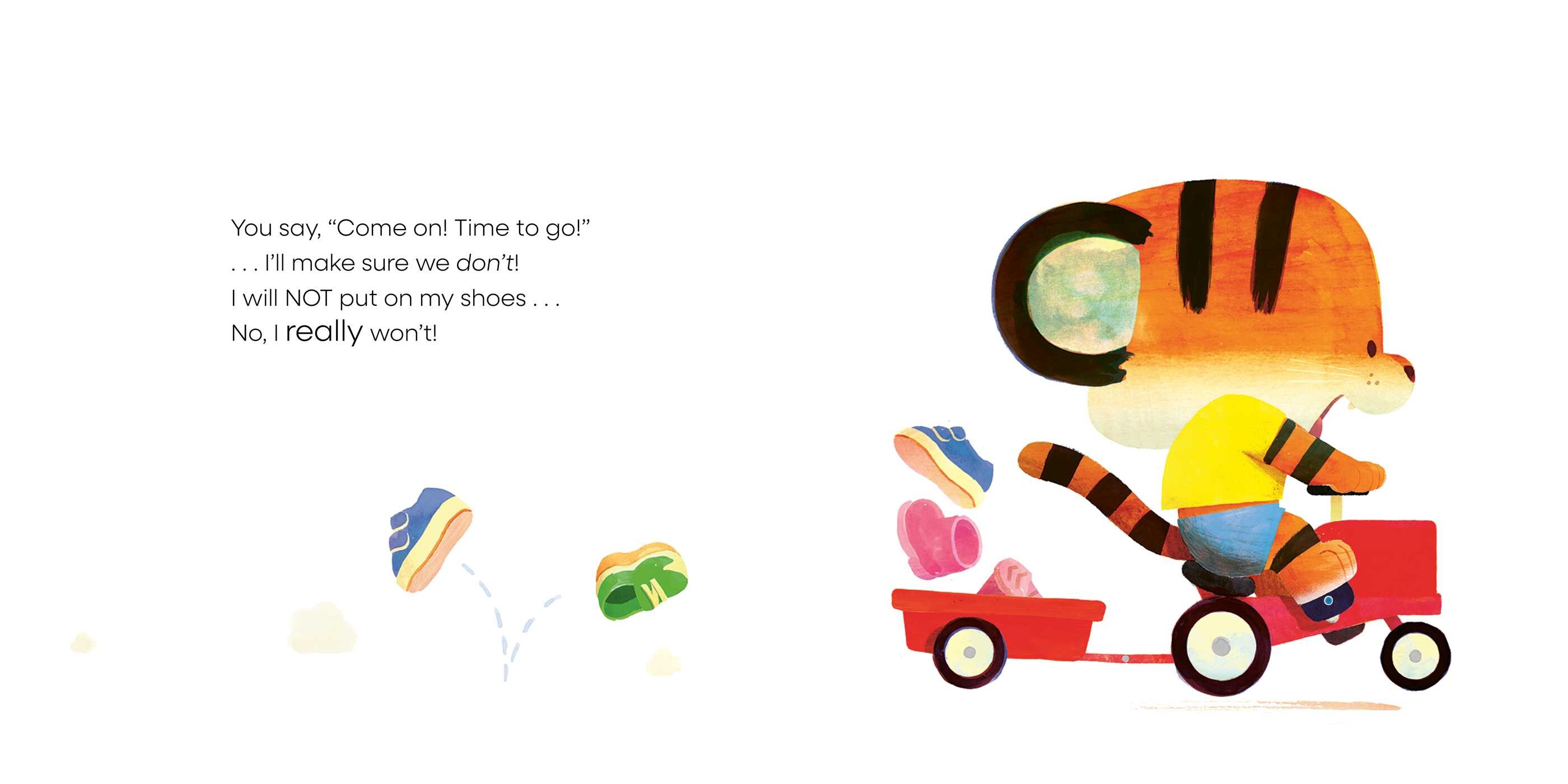Tiny Tiger Says I Don't Want To!