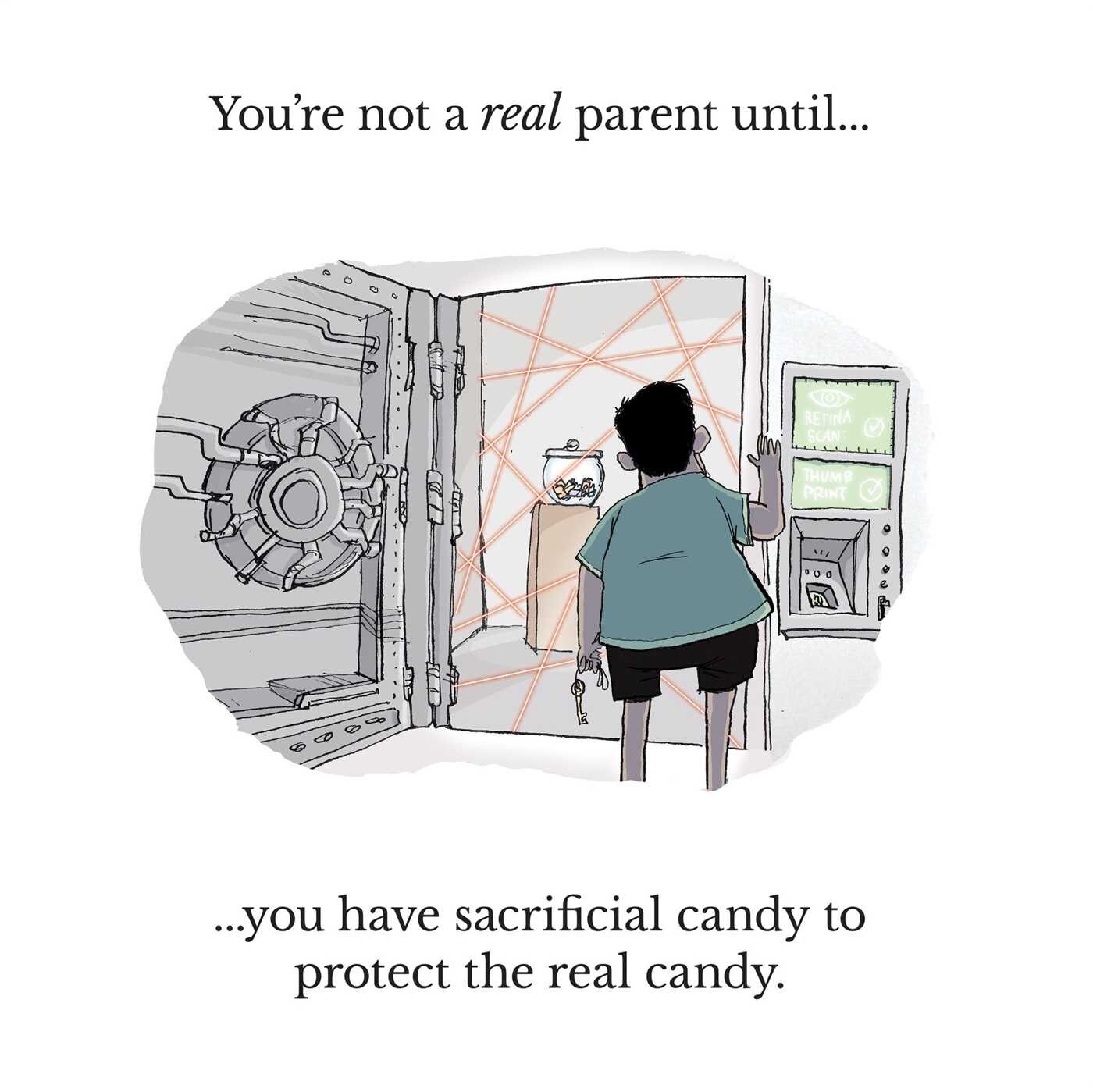 You're Not a Real Parent Until...