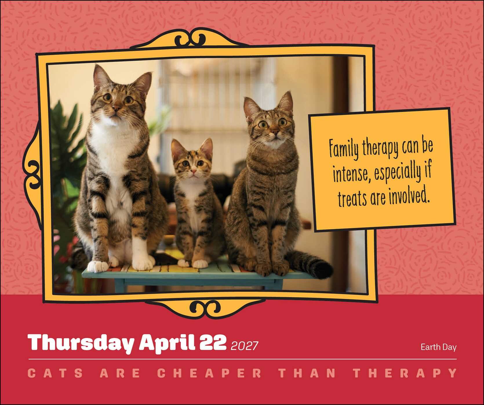 Cats Are Cheaper Than Therapy 2027 Day-to-Day Calendar