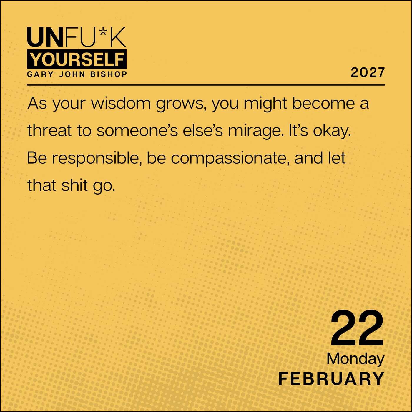 Unfu*k Yourself 2027 Day-to-Day Calendar
